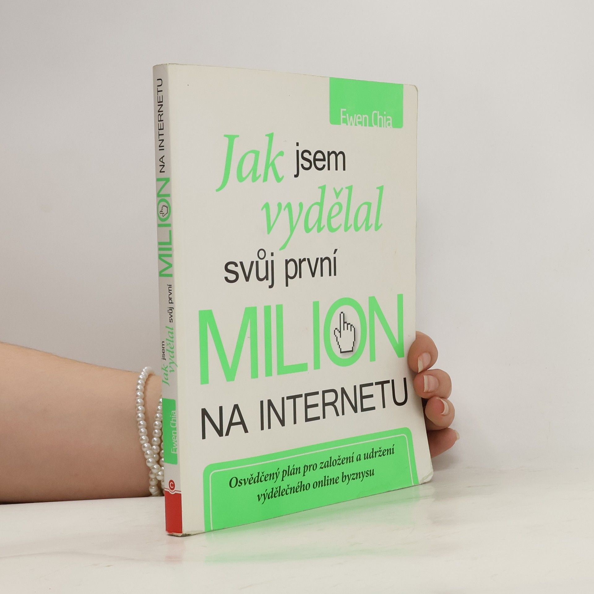 Ewen Chia Jak jsem vydělal svůj první milion na internetu