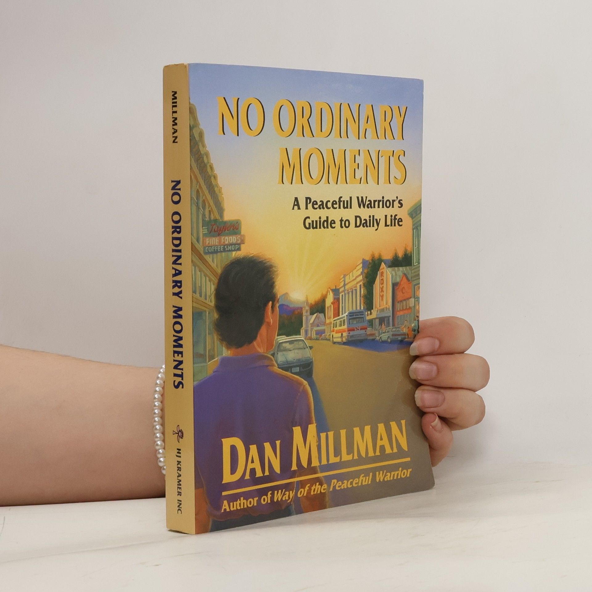 Dan Millman No Ordinary Moments