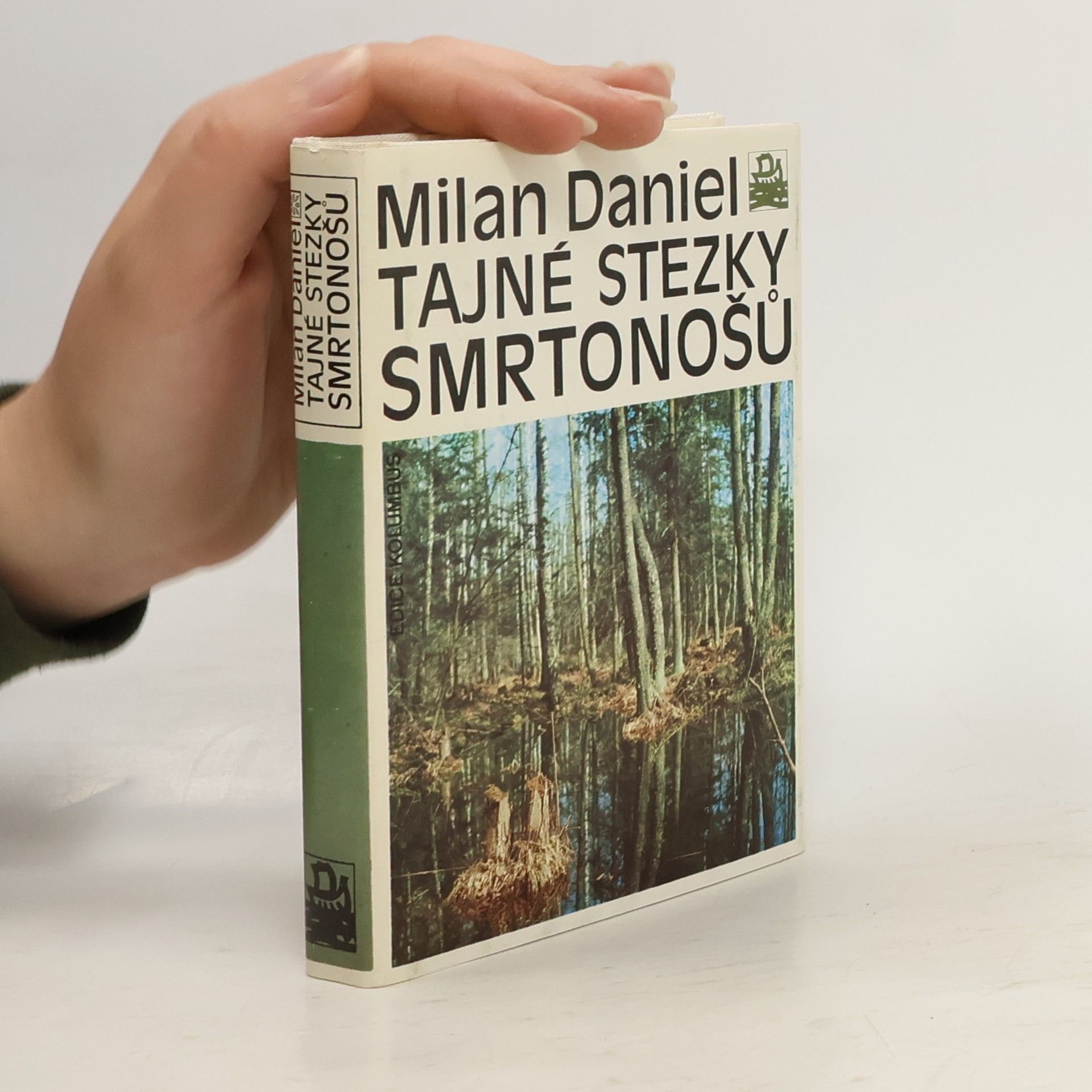 Milan Daniel Tajné stezky smrtonošů