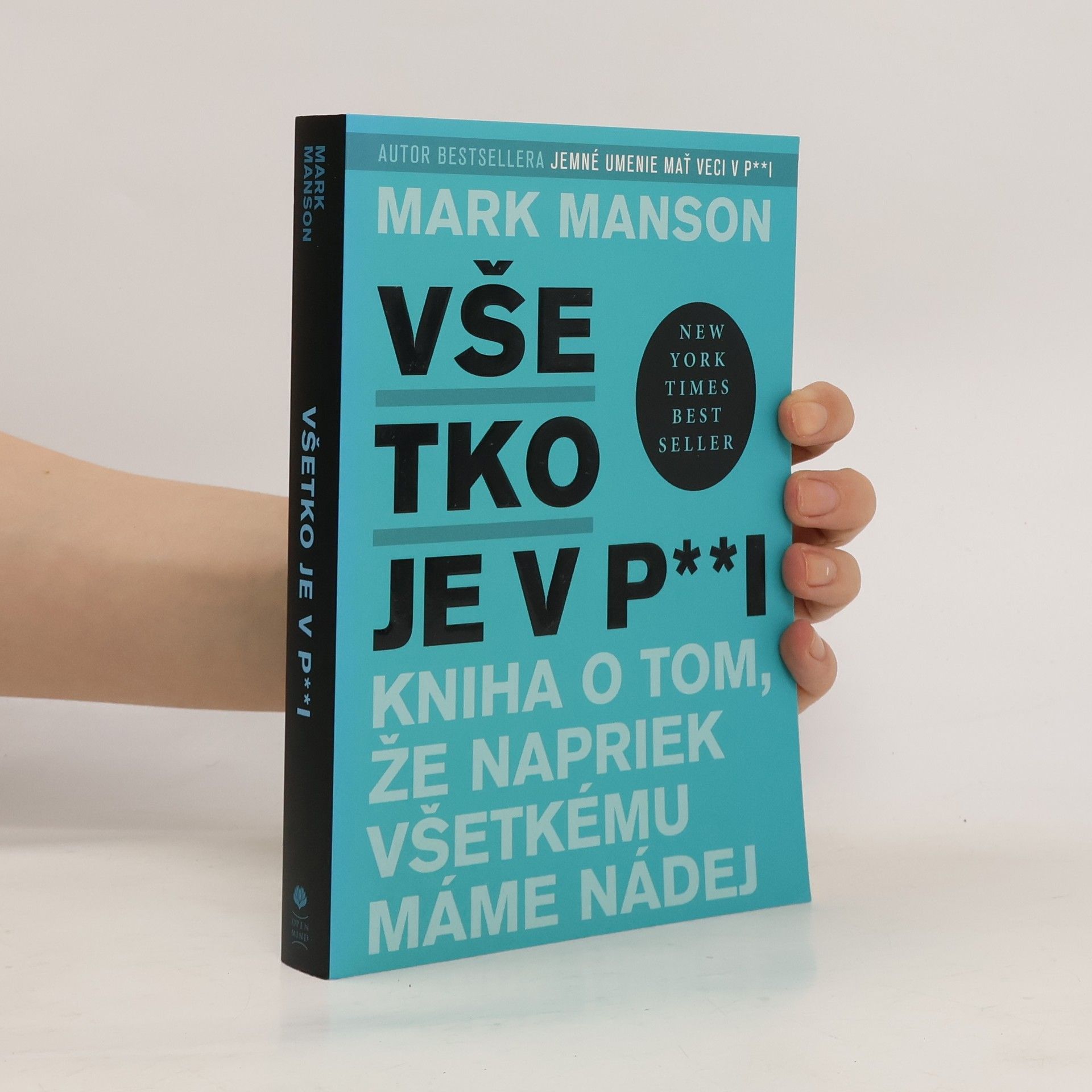 Mark Manson Všetko je v p**i