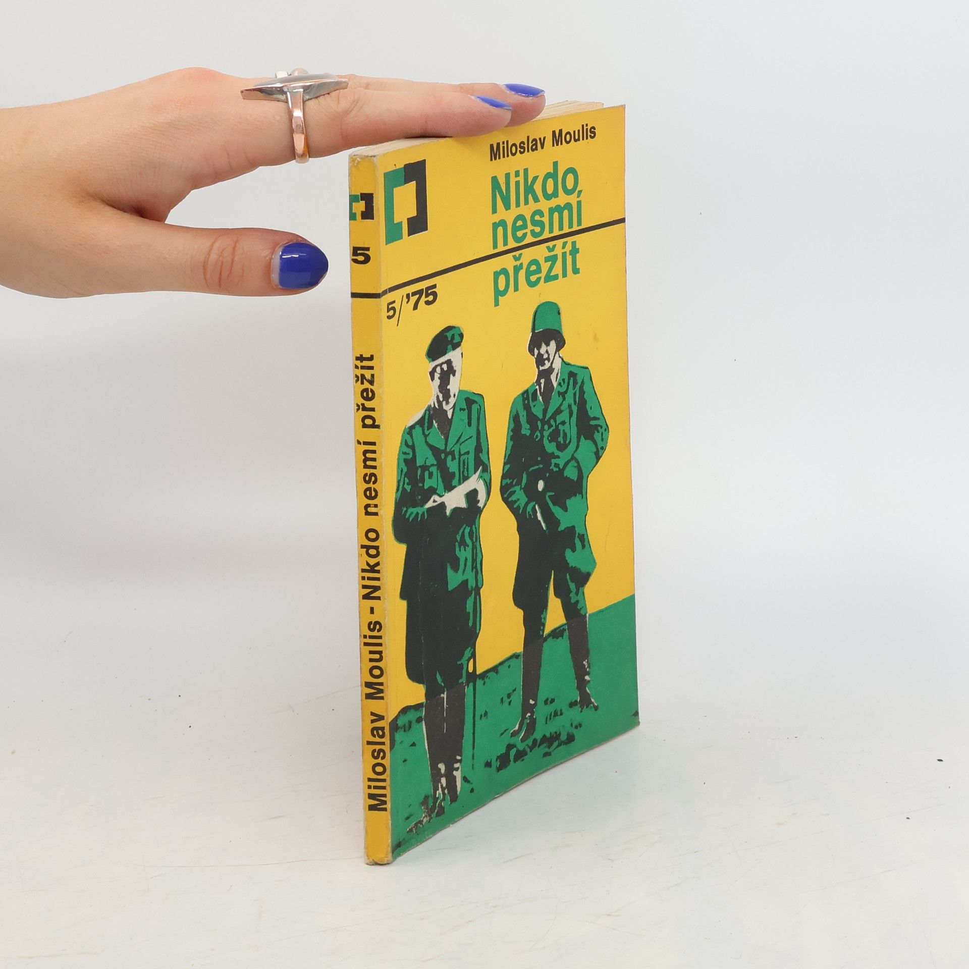 Miroslav Moulis Nikdo nesmí přežít