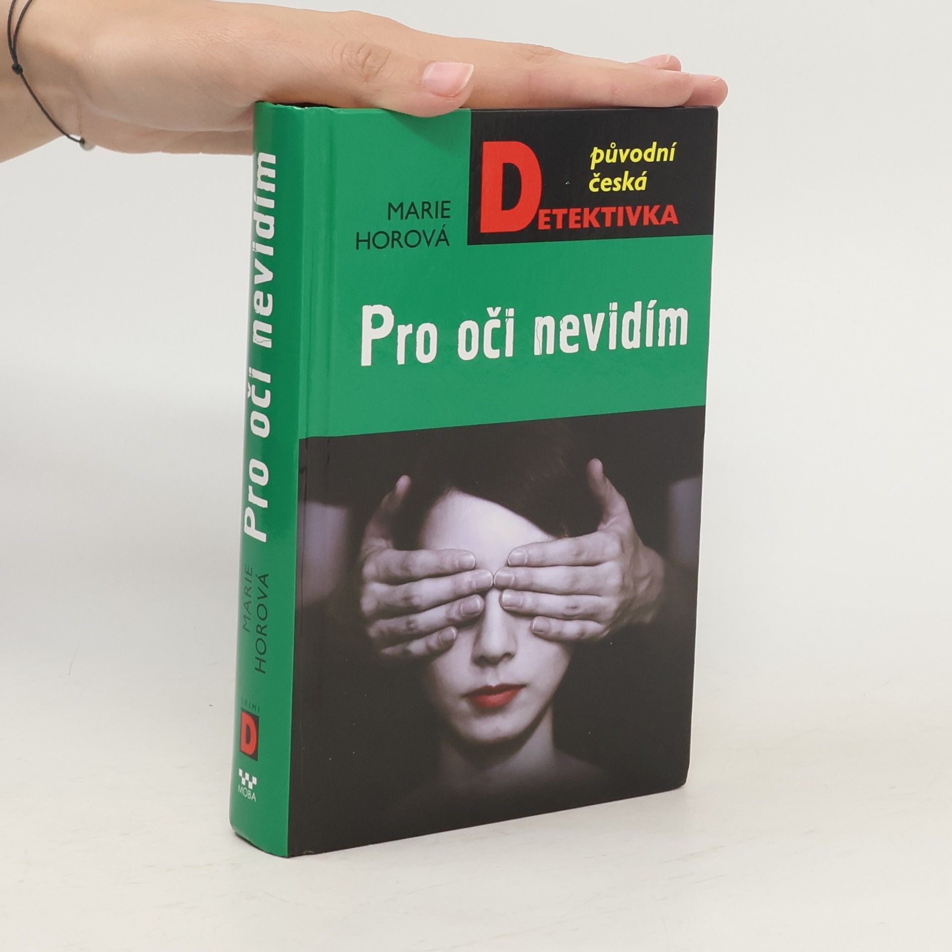 Marie Horová Pro oči nevidím