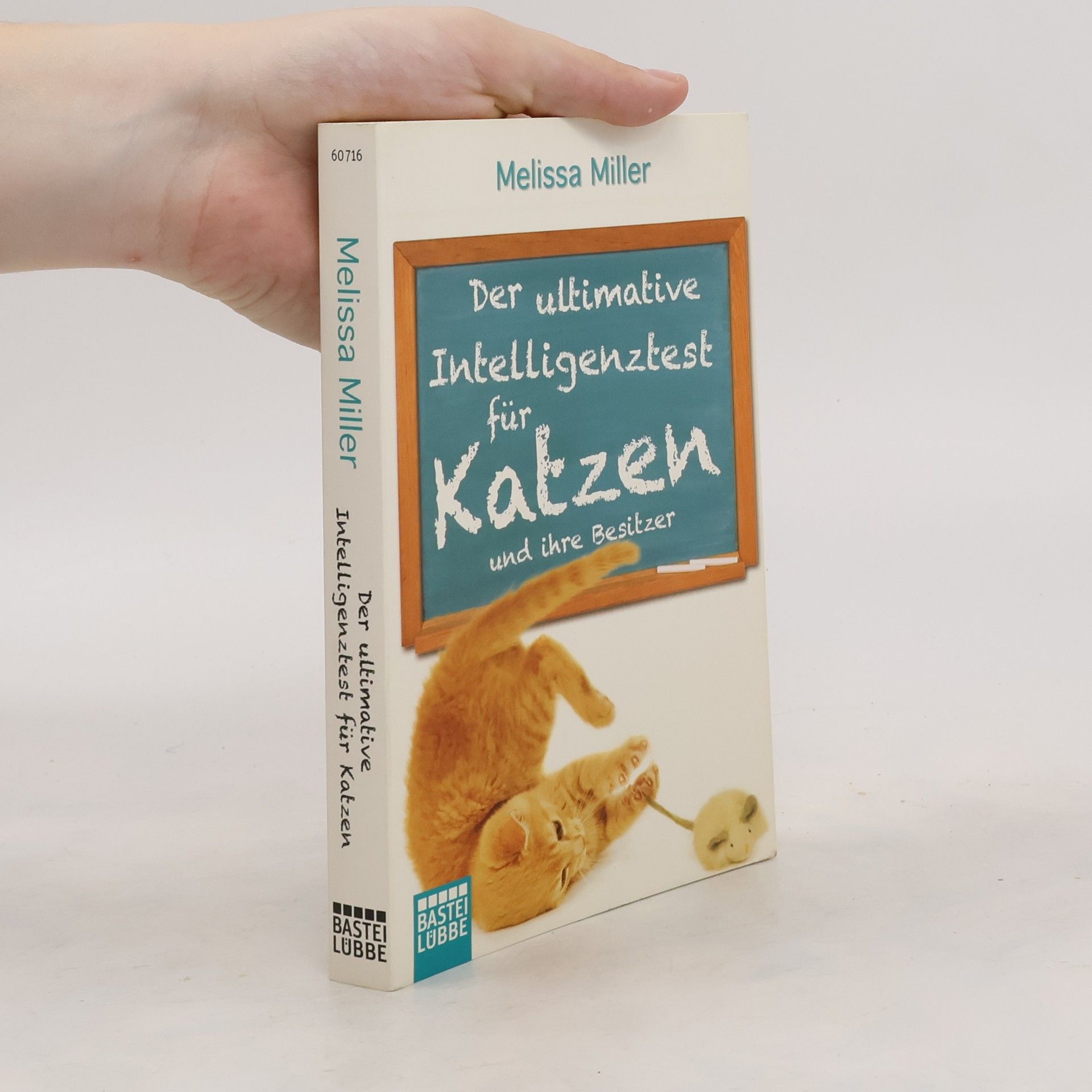 Mellisa Miller Der ultimative Intelligenztest für Katzen. und ihre Besitzer