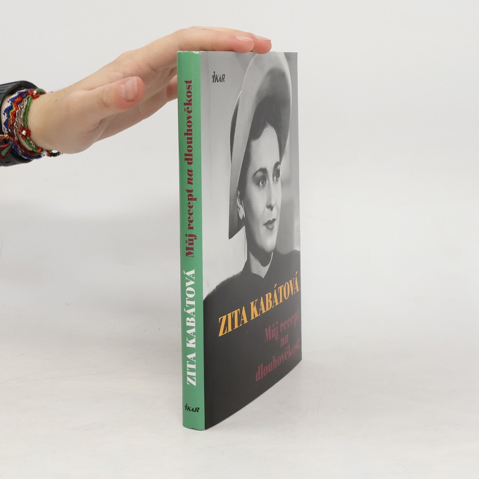 Zita Kabátová Můj recept na dlouhověkost