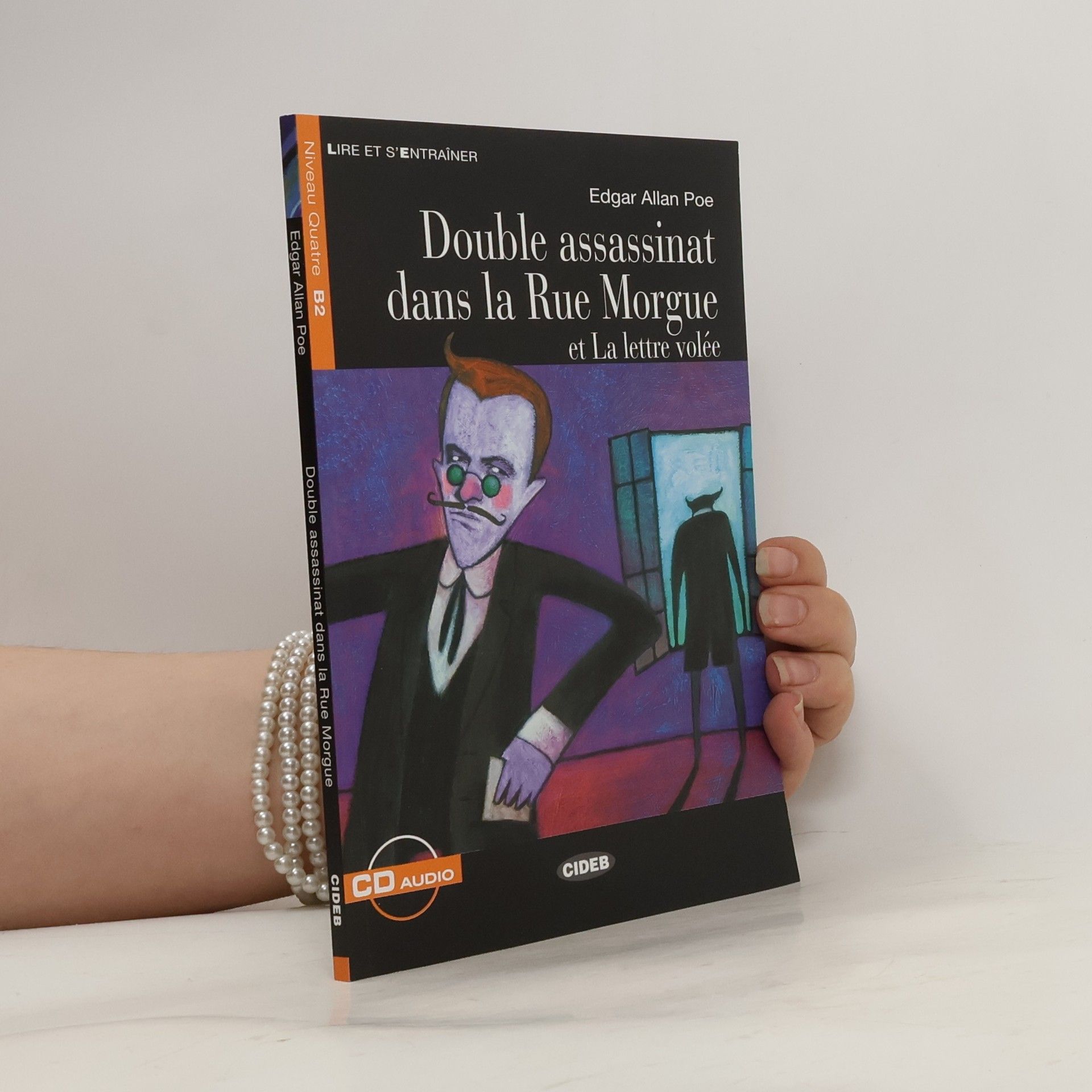 Edgar Allan Poe Double assassinat dans la Rue Morgue et La lettre volée