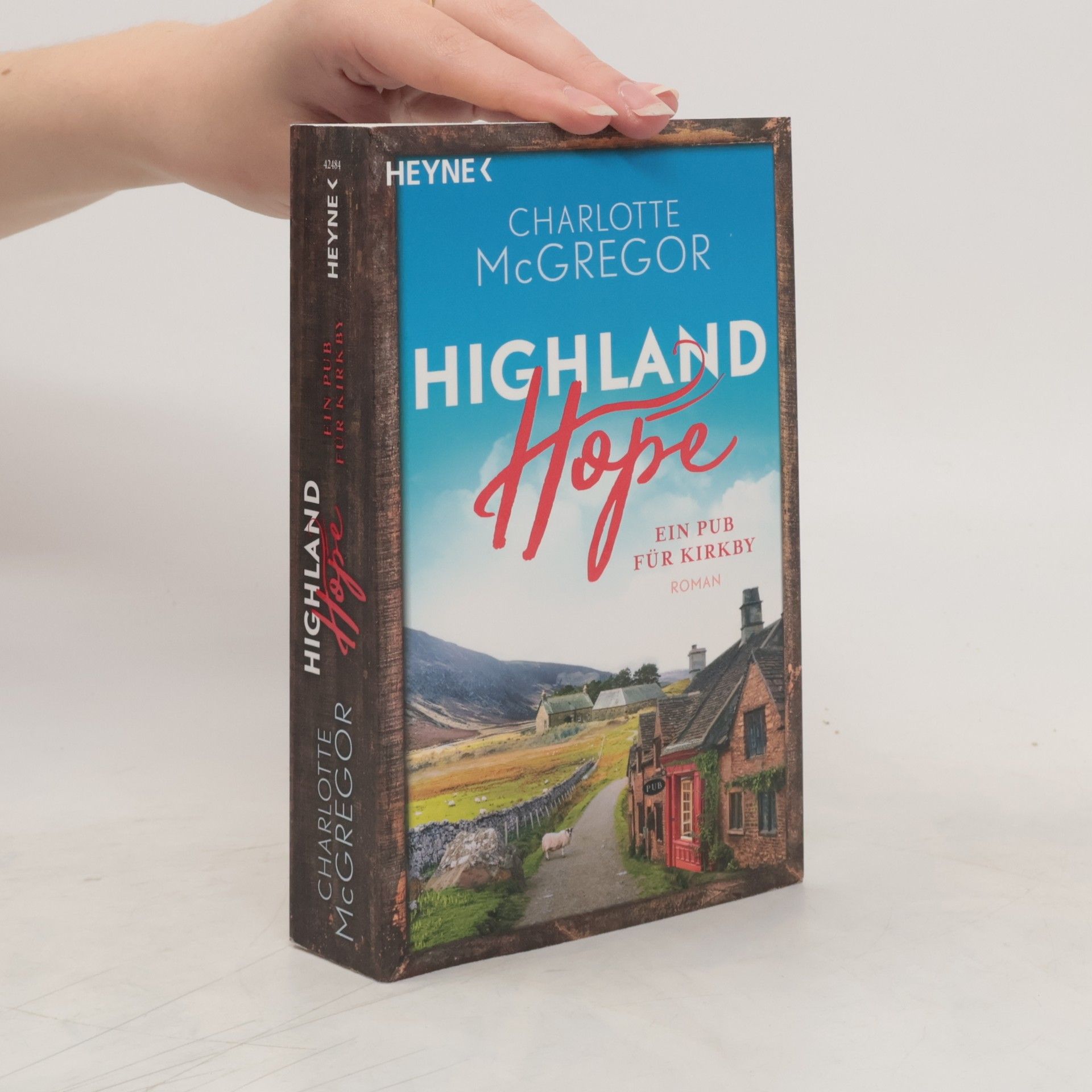 Charlotte McGregor Highland Hope : Ein Pub für Kirkby