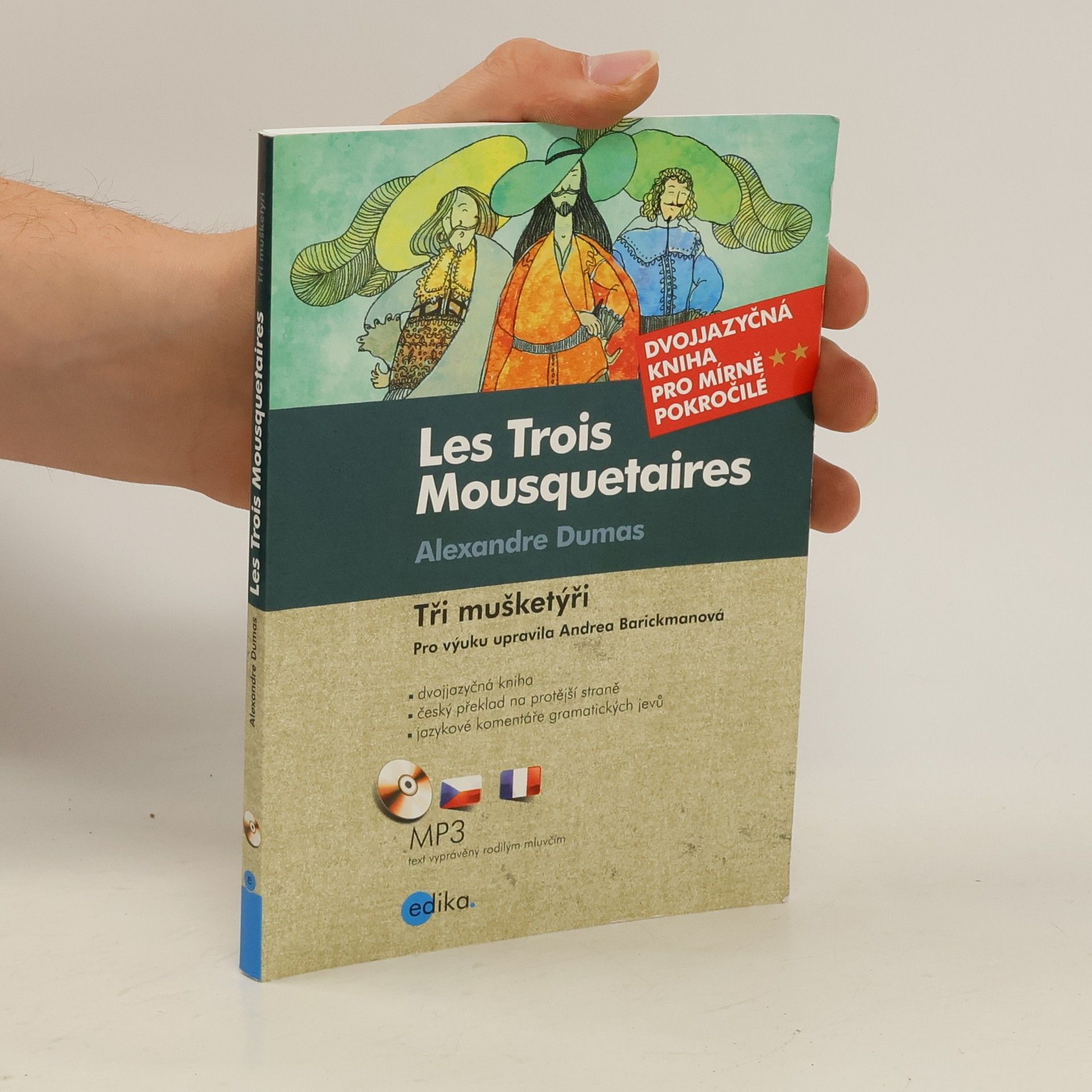 Andrea Barickmanová Tři mušketýři = Les trois mousquetaires
