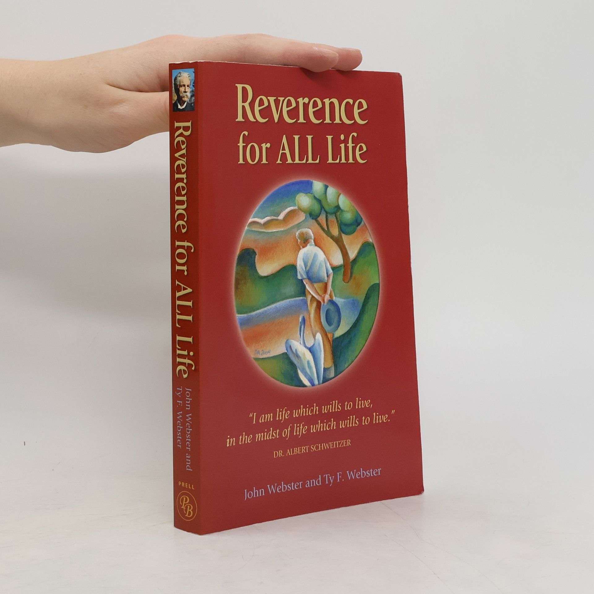 John F. Webster Reverence for ALL Life