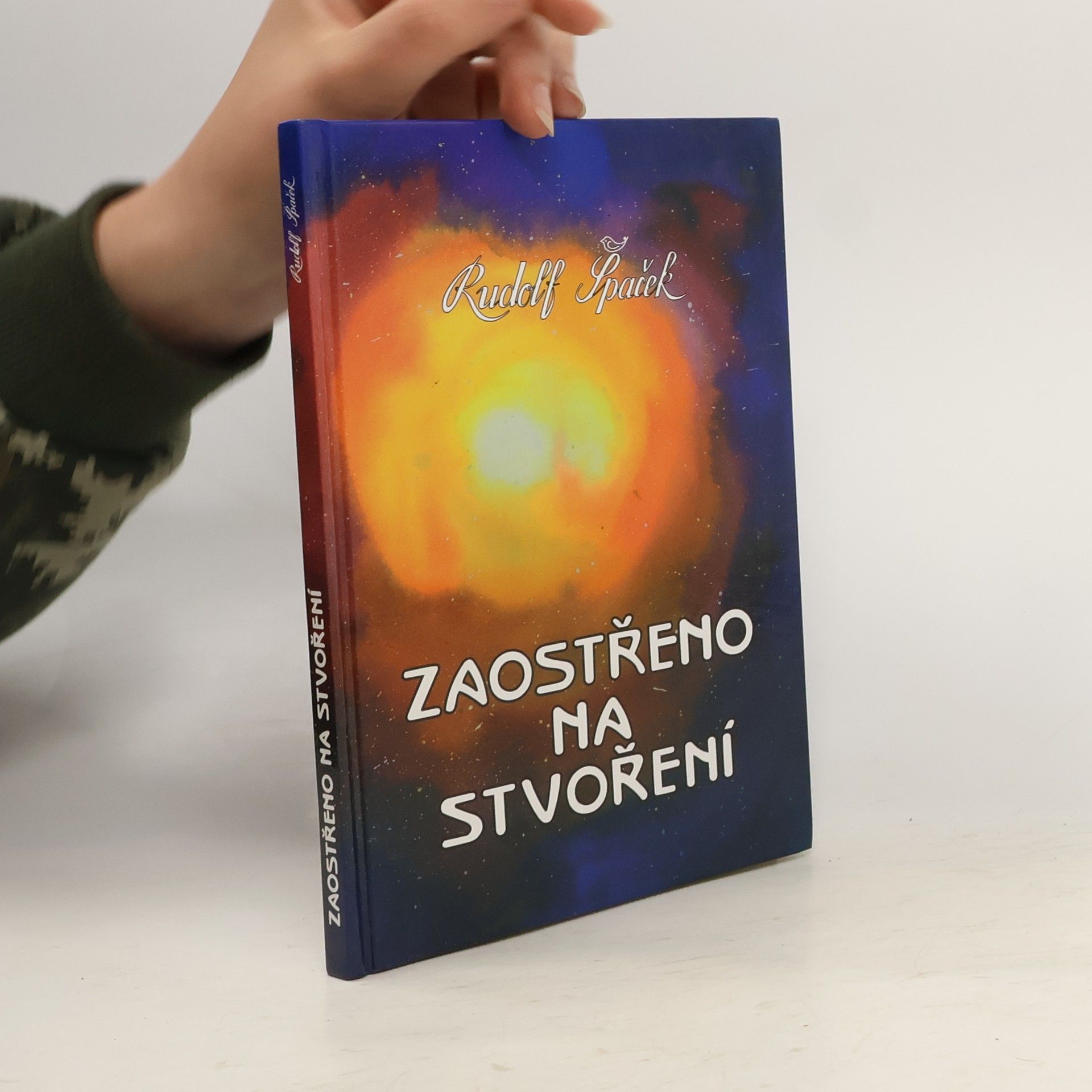 Rudolf Špaček Zaostřeno na stvoření
