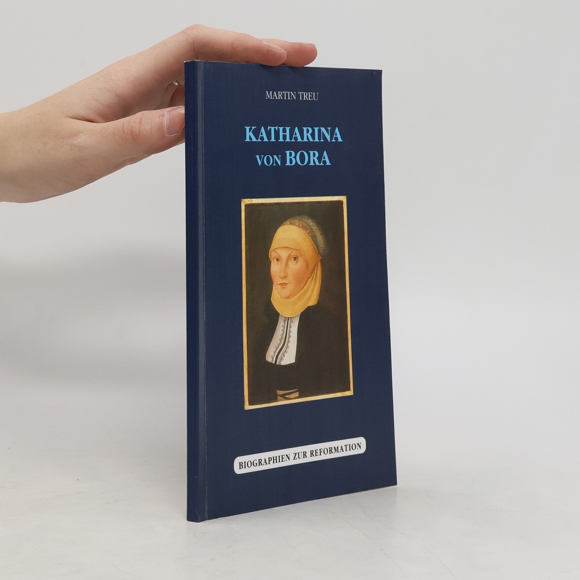 Martin Treu Katharina von Bora