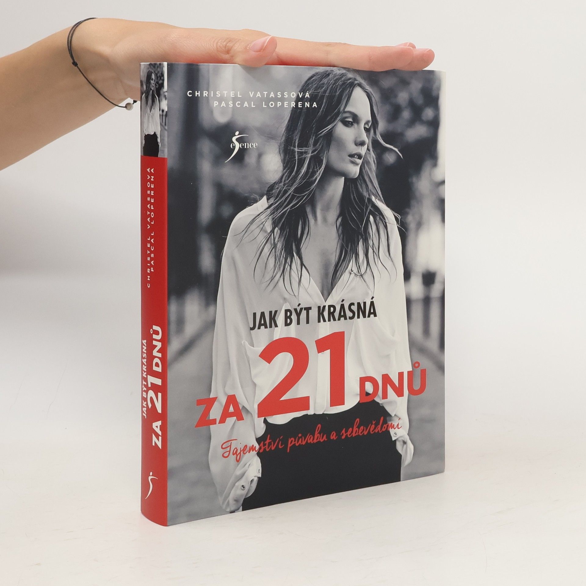 Christel Vatasso Jak být krásná za 21 dnů. Tajemství půvabu a sebevědomí