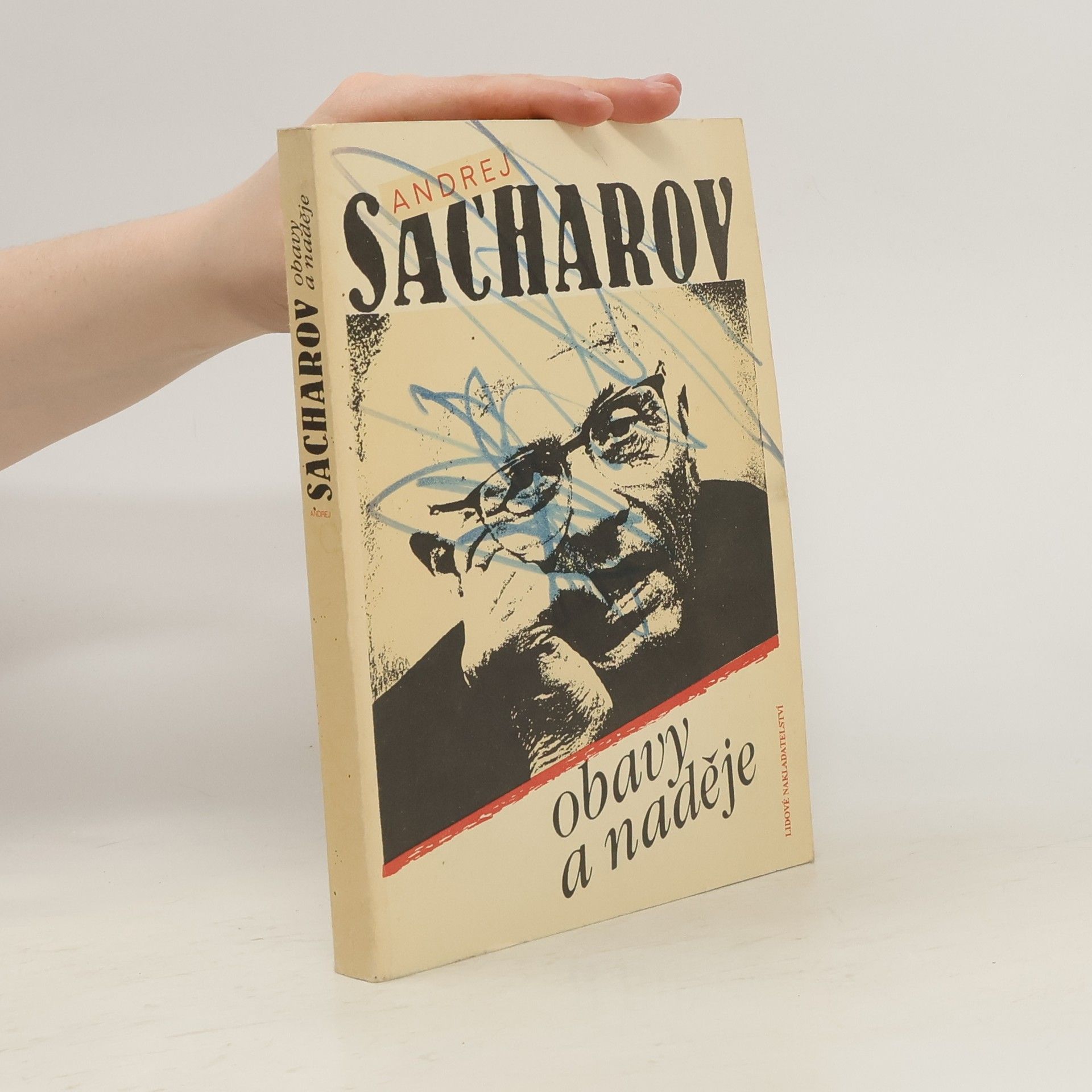 Andrej Dmitrijevič Sacharov Obavy a naděje : [sborník statí a projevů]