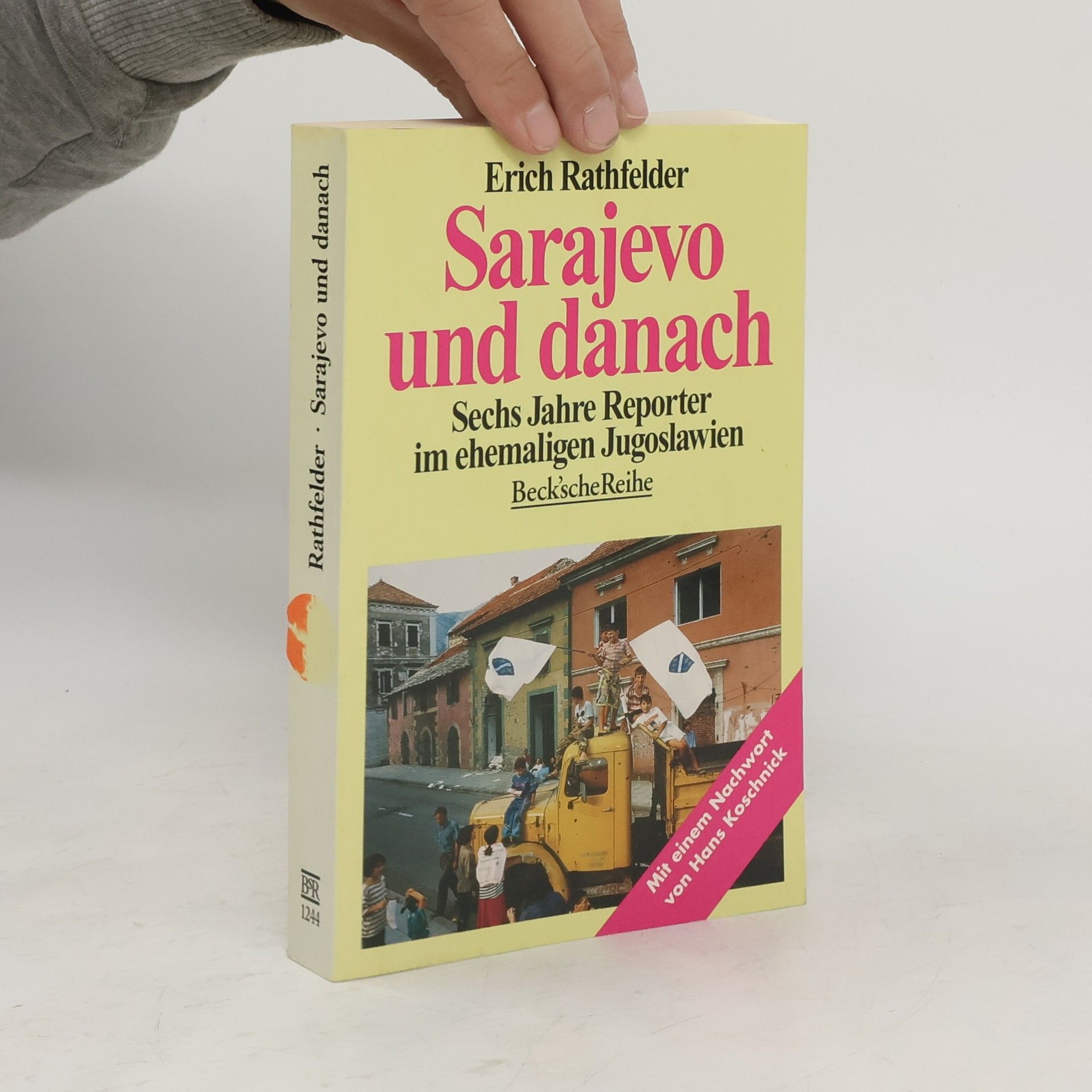 Erich Rathfelder Sarajewo und danach