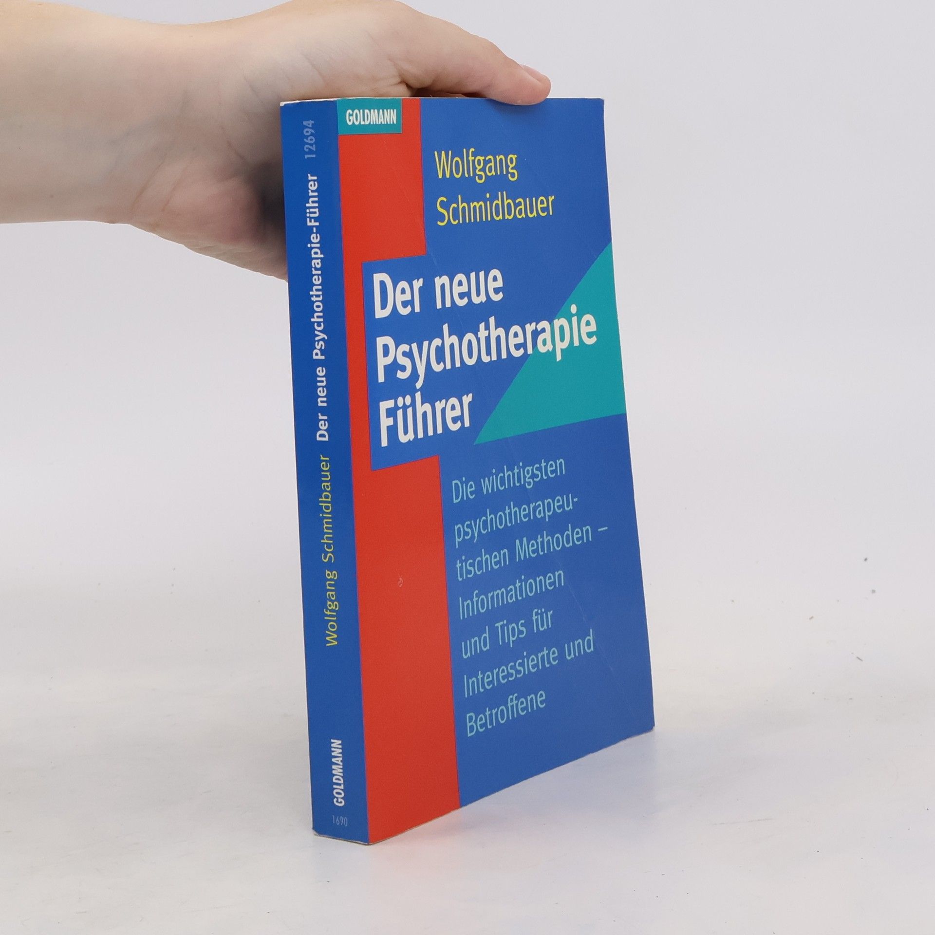 Wolfgang Schmidbauer Der neue Psychotherapie-Führer