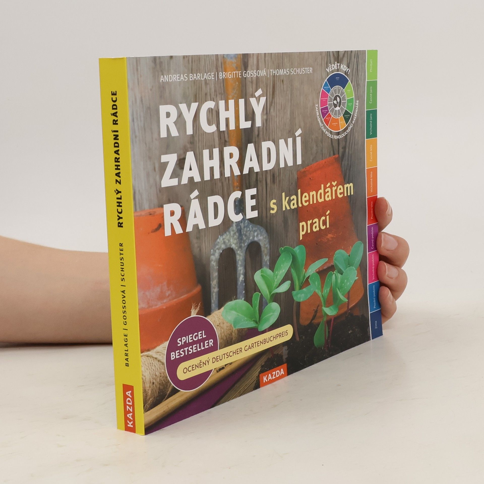 Thomas Schuster Rychlý zahradní rádce s kalendářem prací