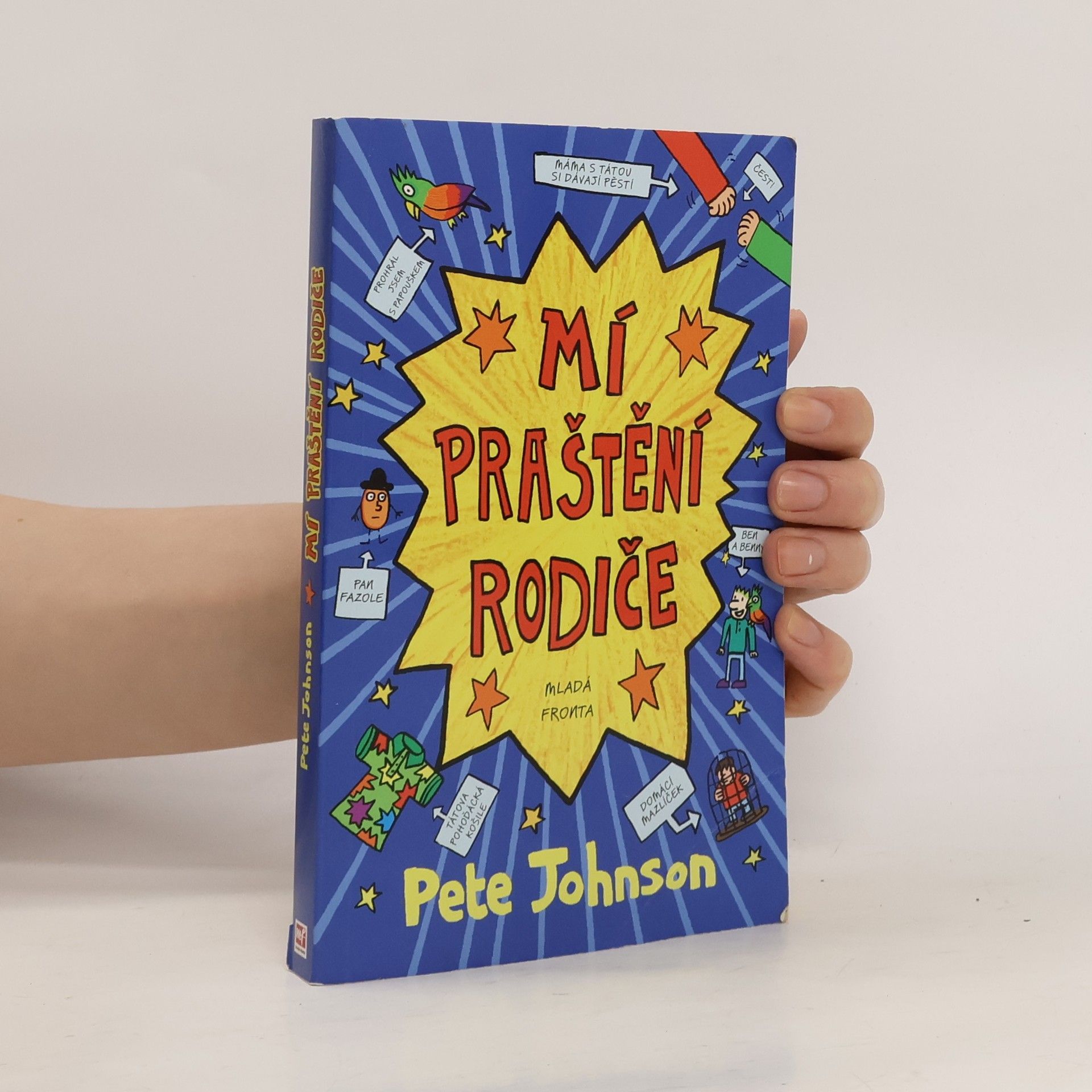 Pete Johnson Mí praštění rodiče