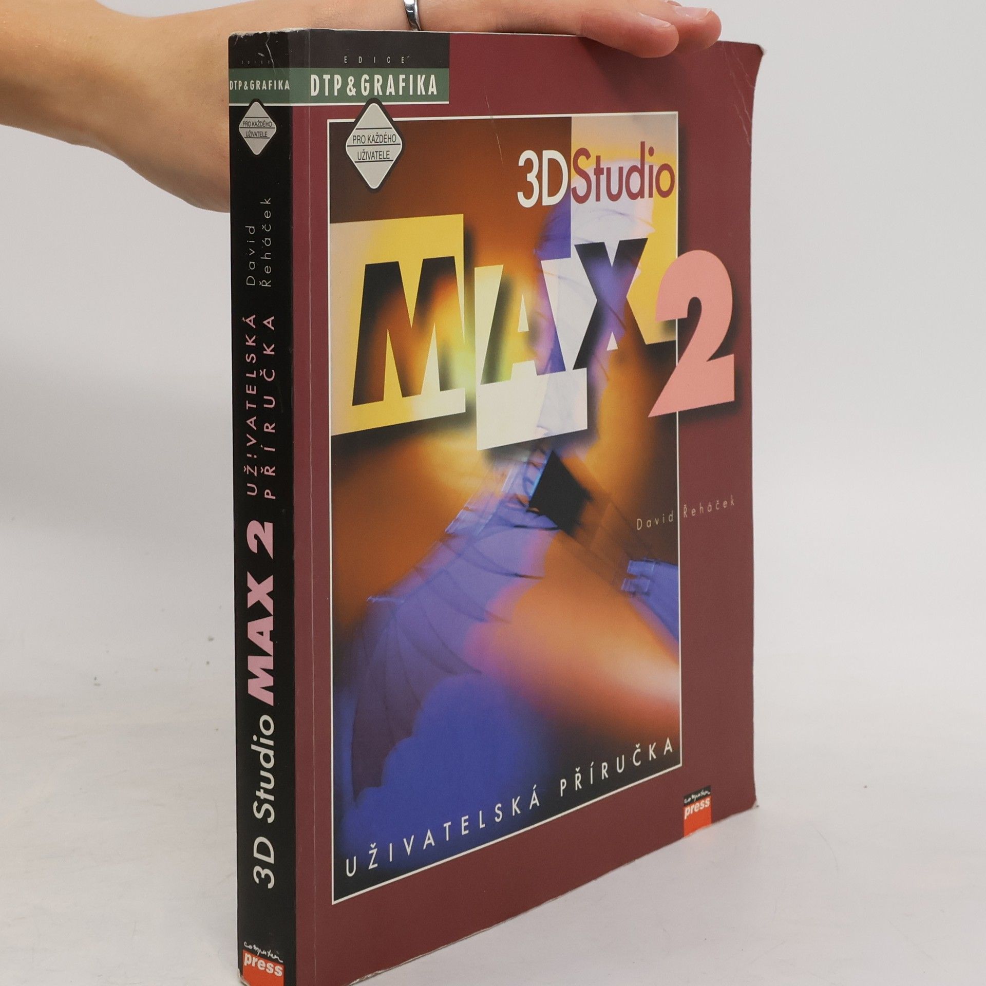 David Řeháček 3D Studio MAX 2 : uživatelská příručka
