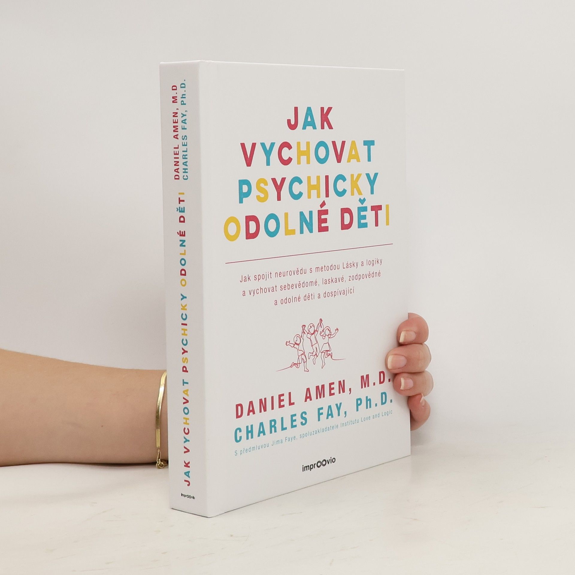 Daniel Amen Jak vychovat psychicky odolné děti