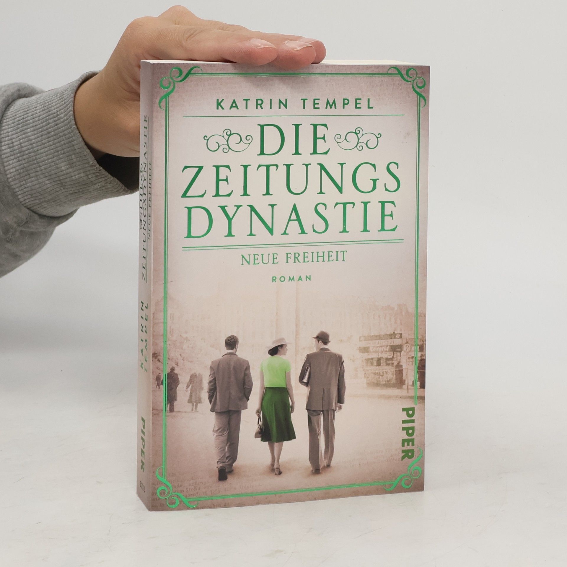 Katrin Tempel Die Zeitungsdynastie. Neue Freiheit