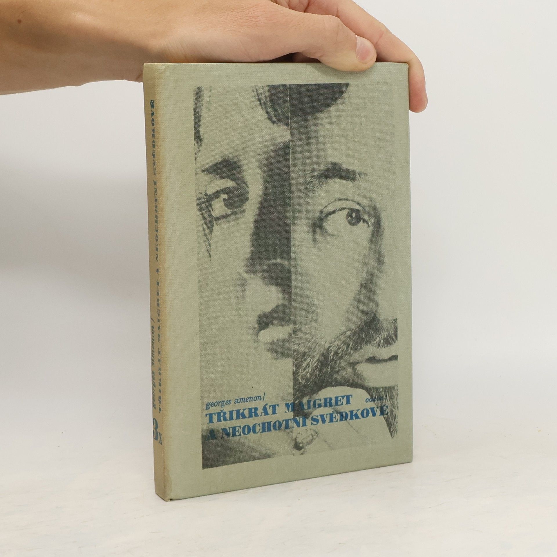 Georges Simenon Třikrát Maigret a neochotní svědkové
