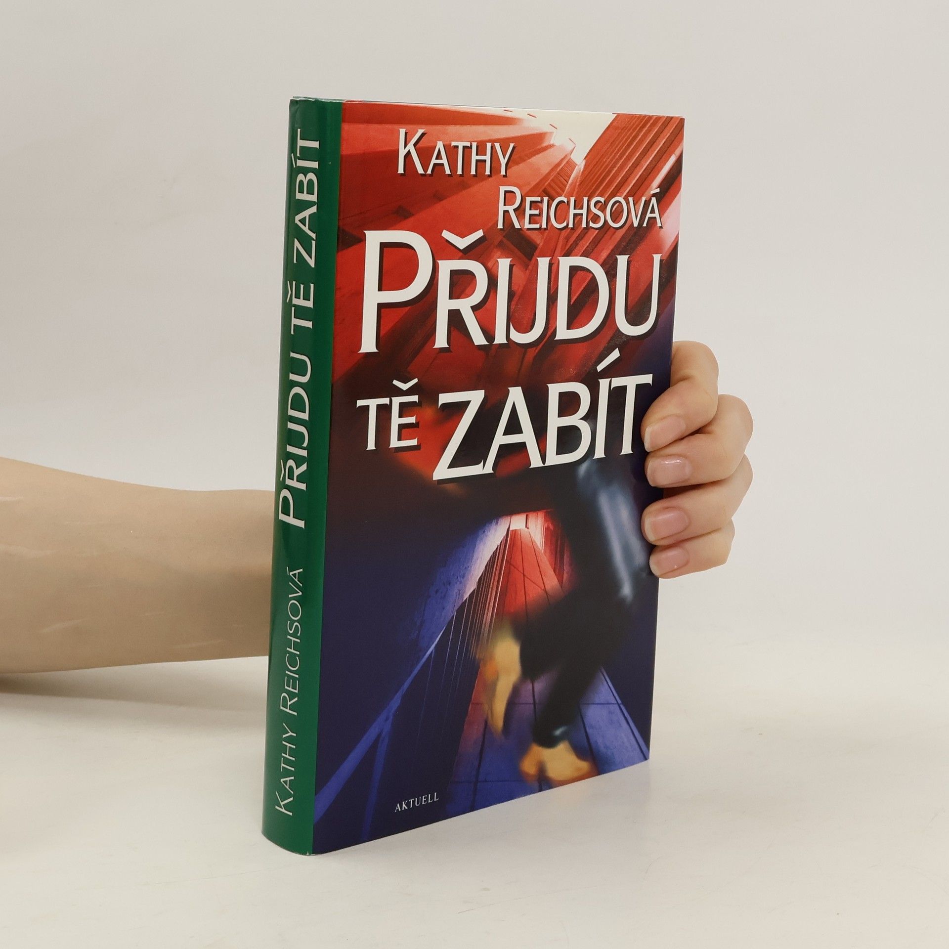 Kathy Reichs Přijdu tě zabít