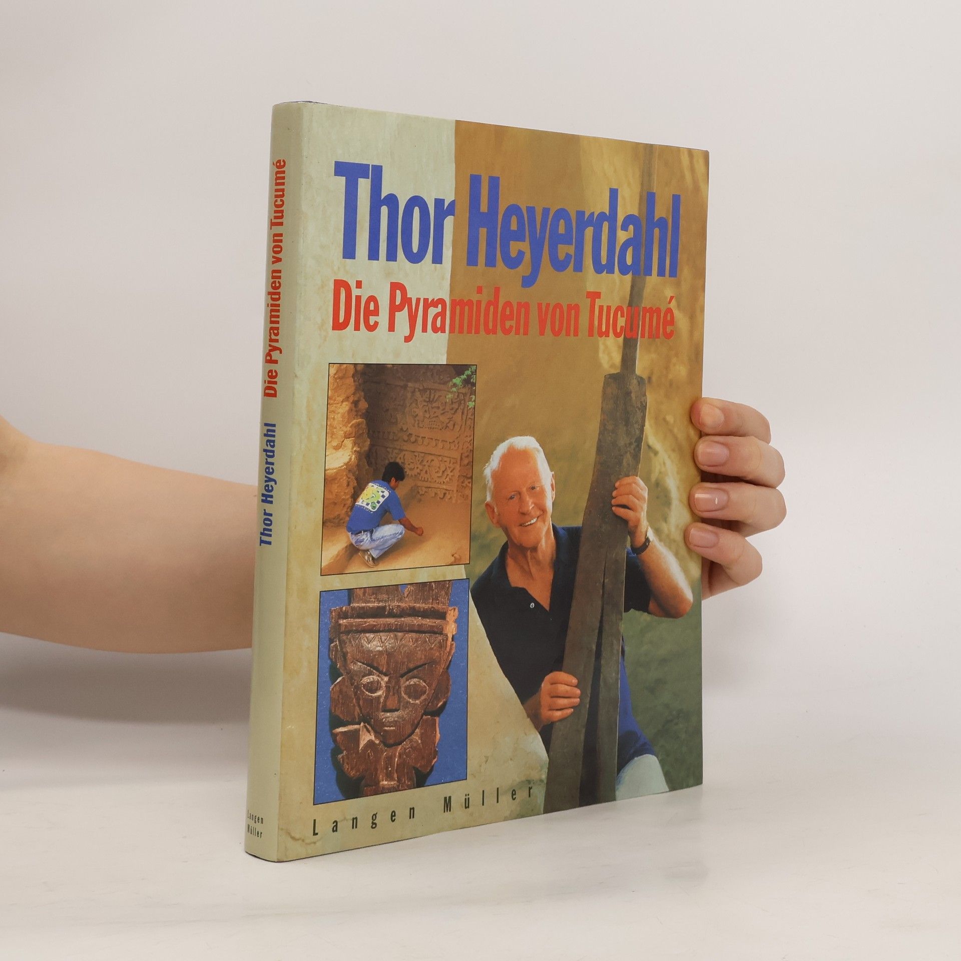Thor Heyerdahl Die Pyramiden von Tucumé