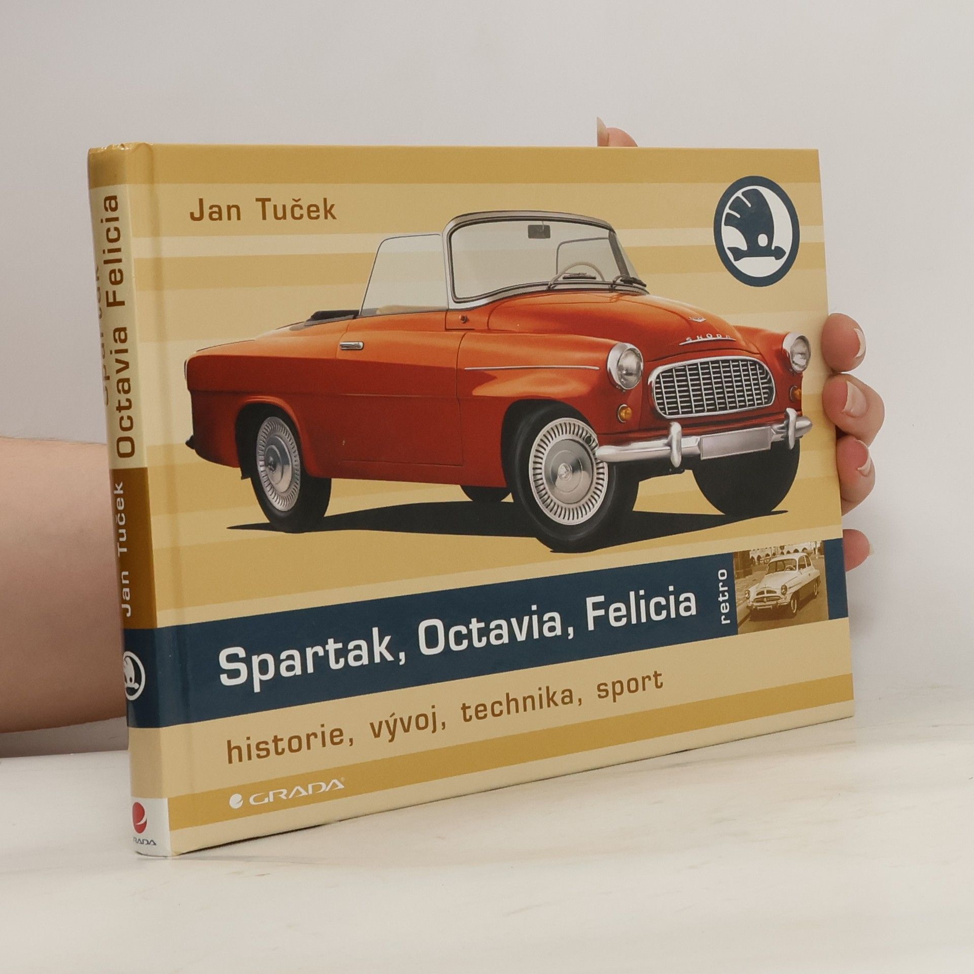 Jan Tuček Spartak, Octavia, Felicia : historie, vývoj, technika, sport