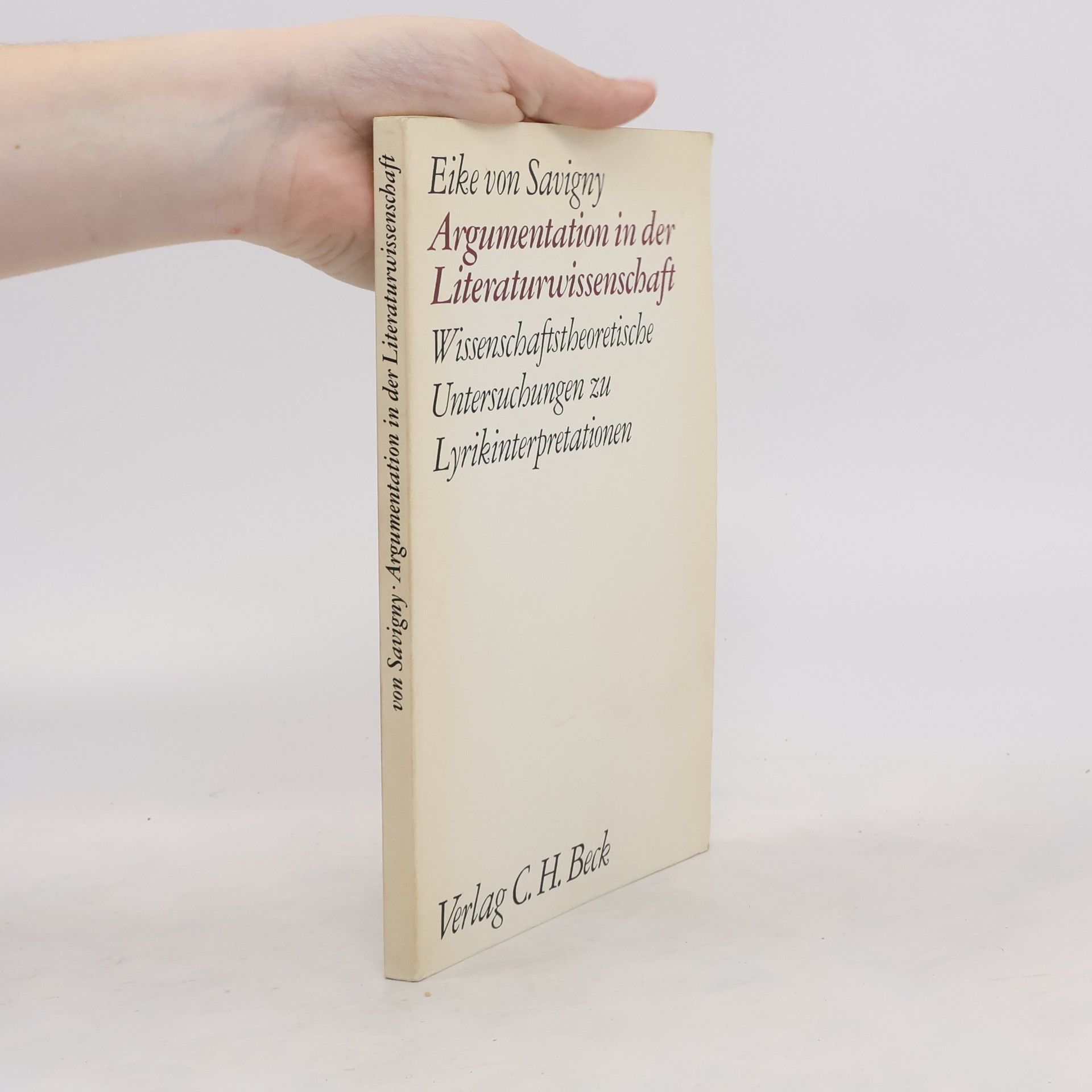 Eike von Savigny Argumentation in der Literaturwissenschaft
