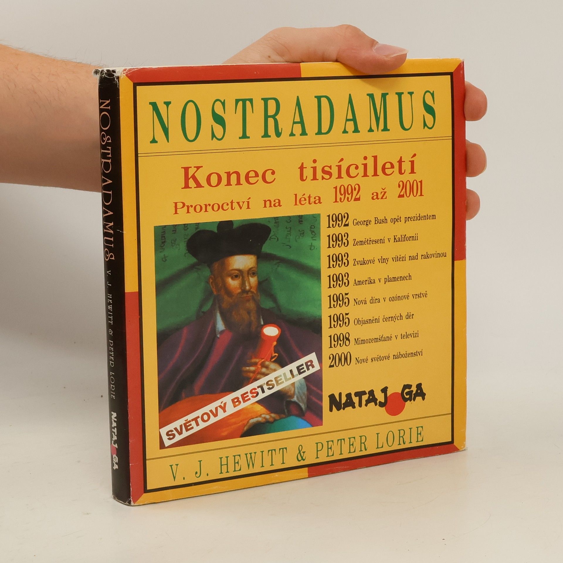 Nostradamus Nostradamus - konec tisíciletí. Proroctví na léta 1992 až 2001