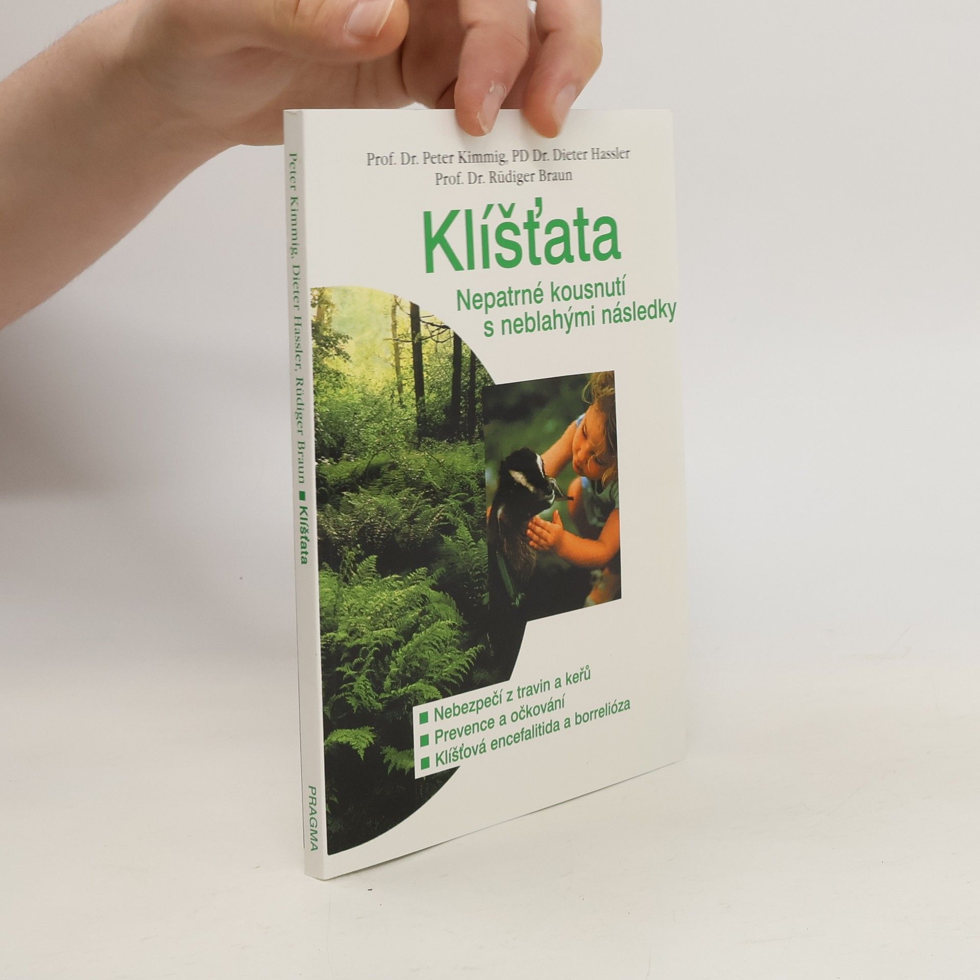 Peter Kimmig Klíšťata. Nepatrné kousnutí s neblahými následky