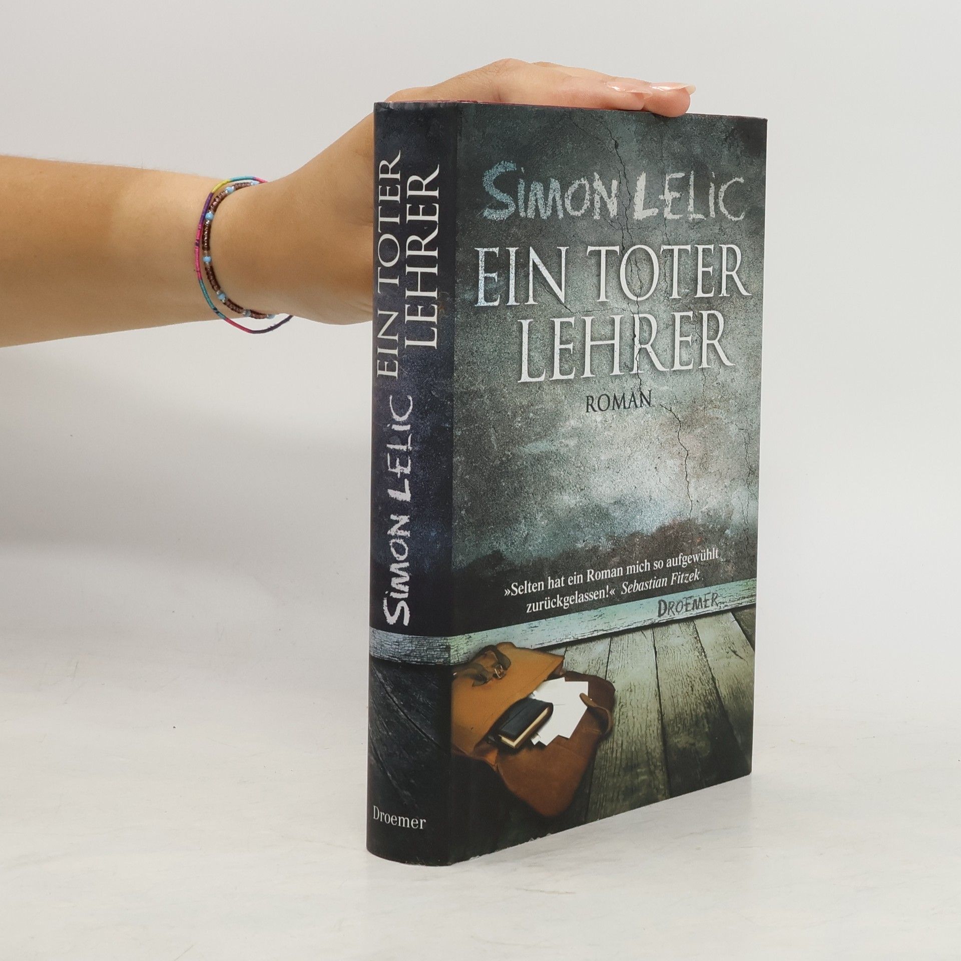 Simon Lelic Ein toter Lehrer
