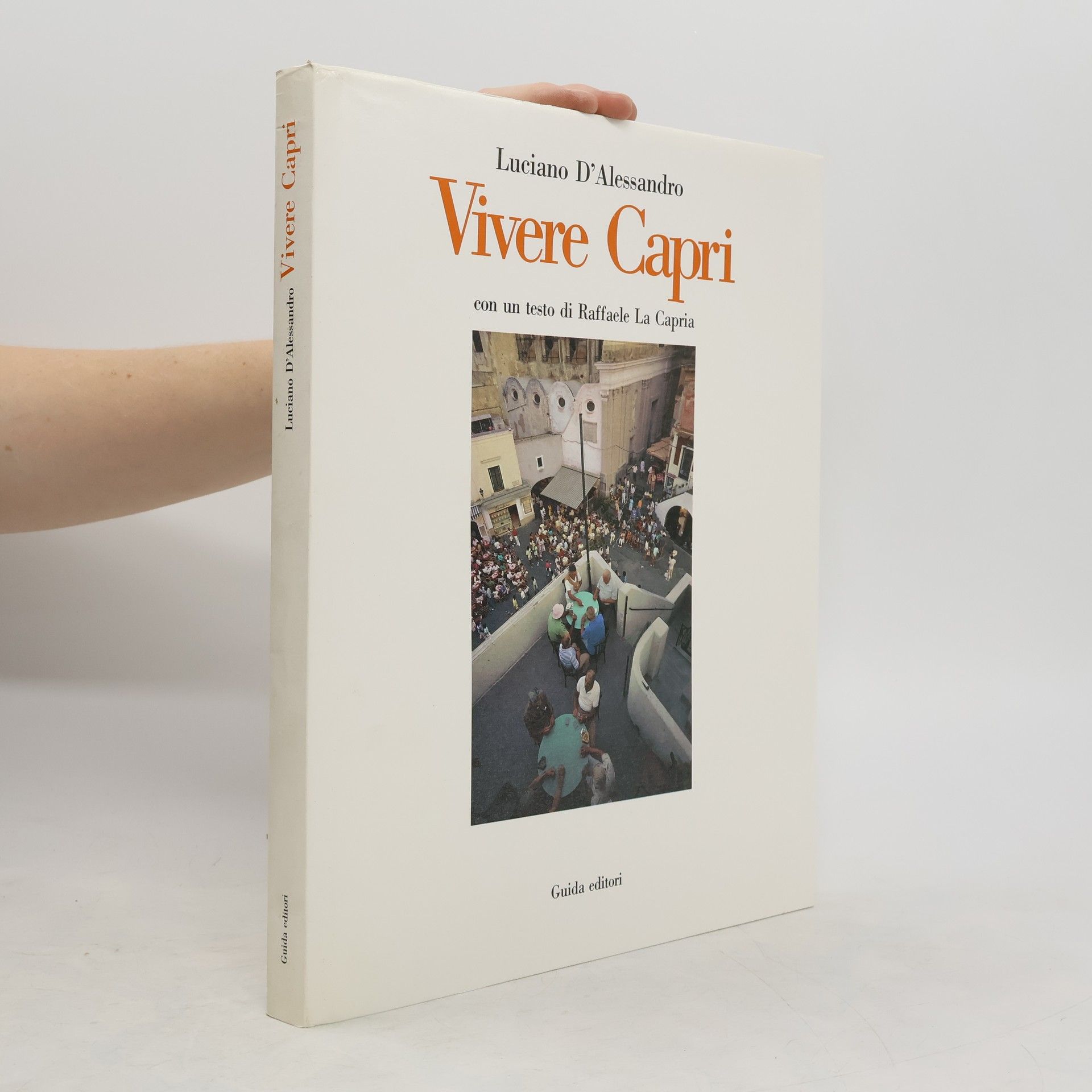 Luciano d'Alessandro Vivere Capri