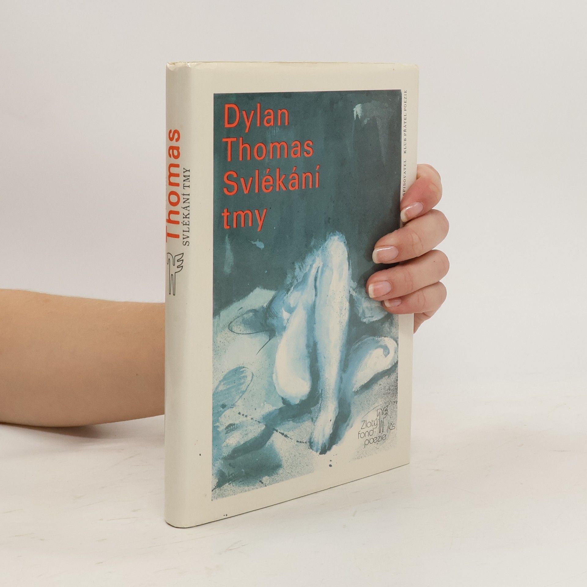 Dylan Thomas Svlékání tmy