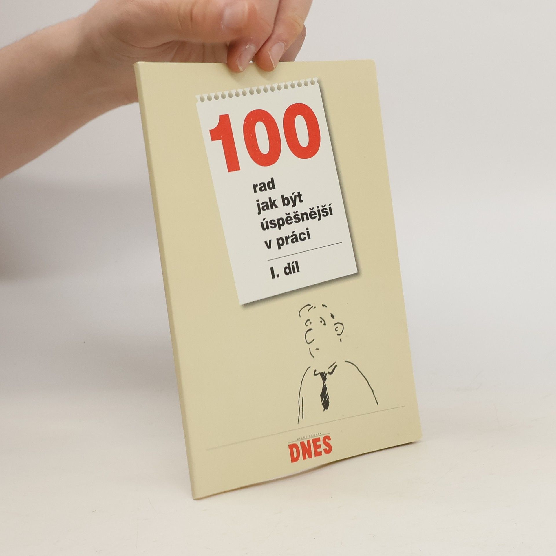Eva Bedrnová 100 rad jak být úspěšnější v práci II. díl