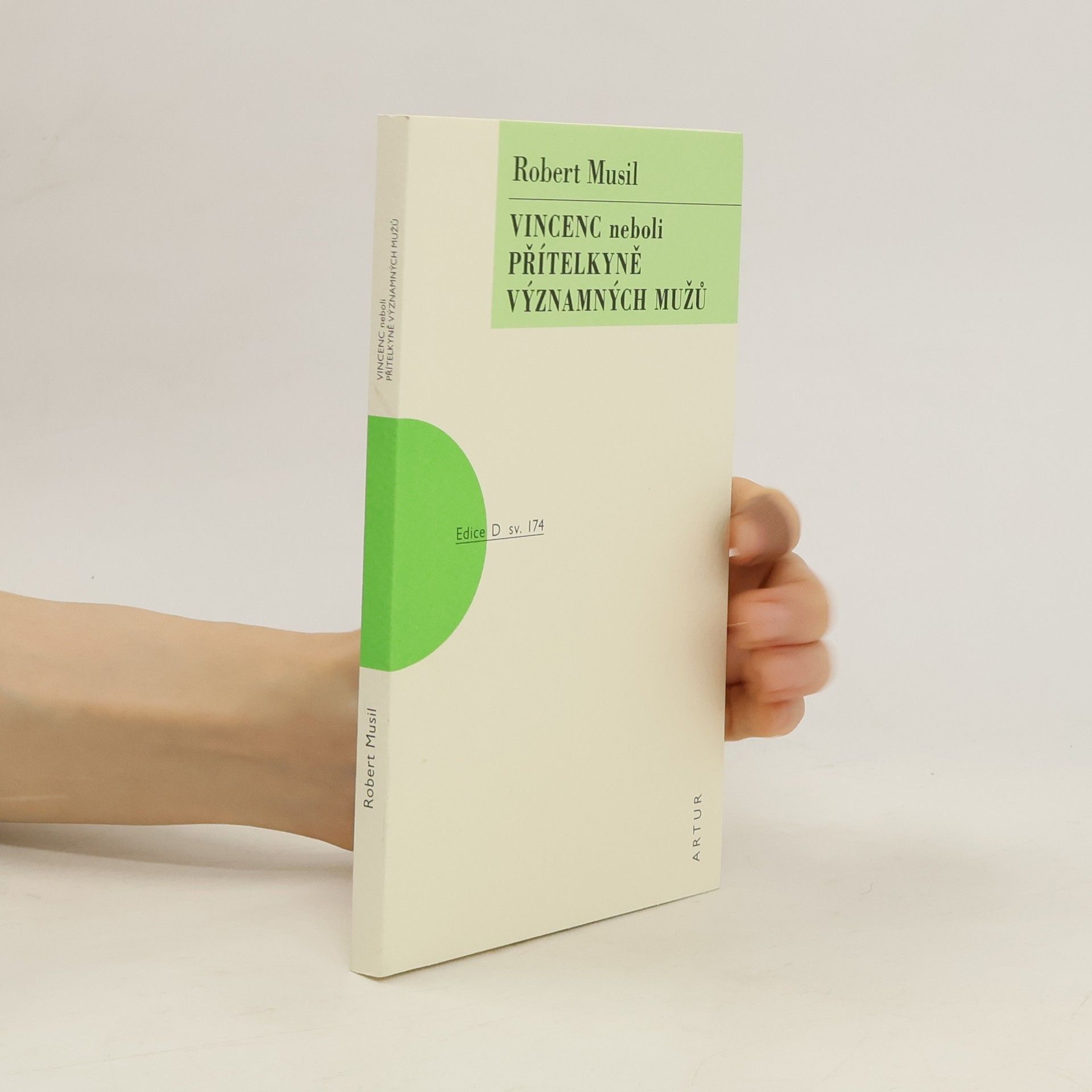 Robert Musil Vincenc neboli Přítelkyně významných mužů
