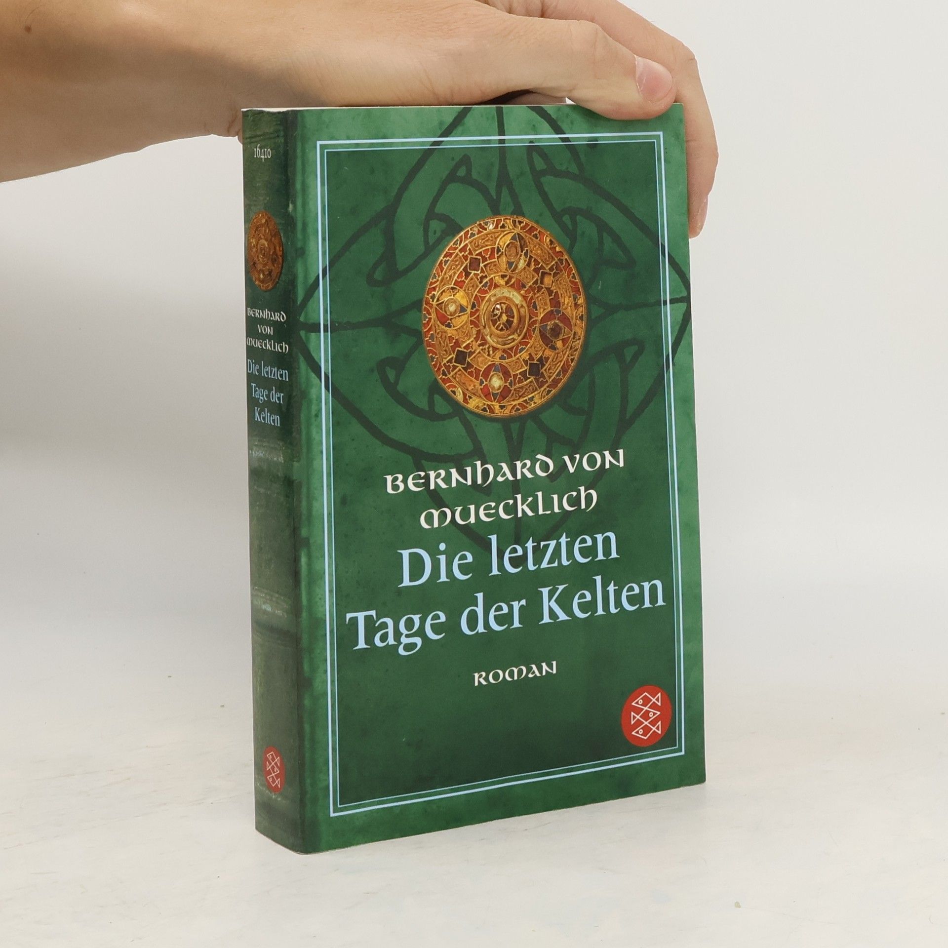 Bernhard von Muecklich Die letzten Tage der Kelten