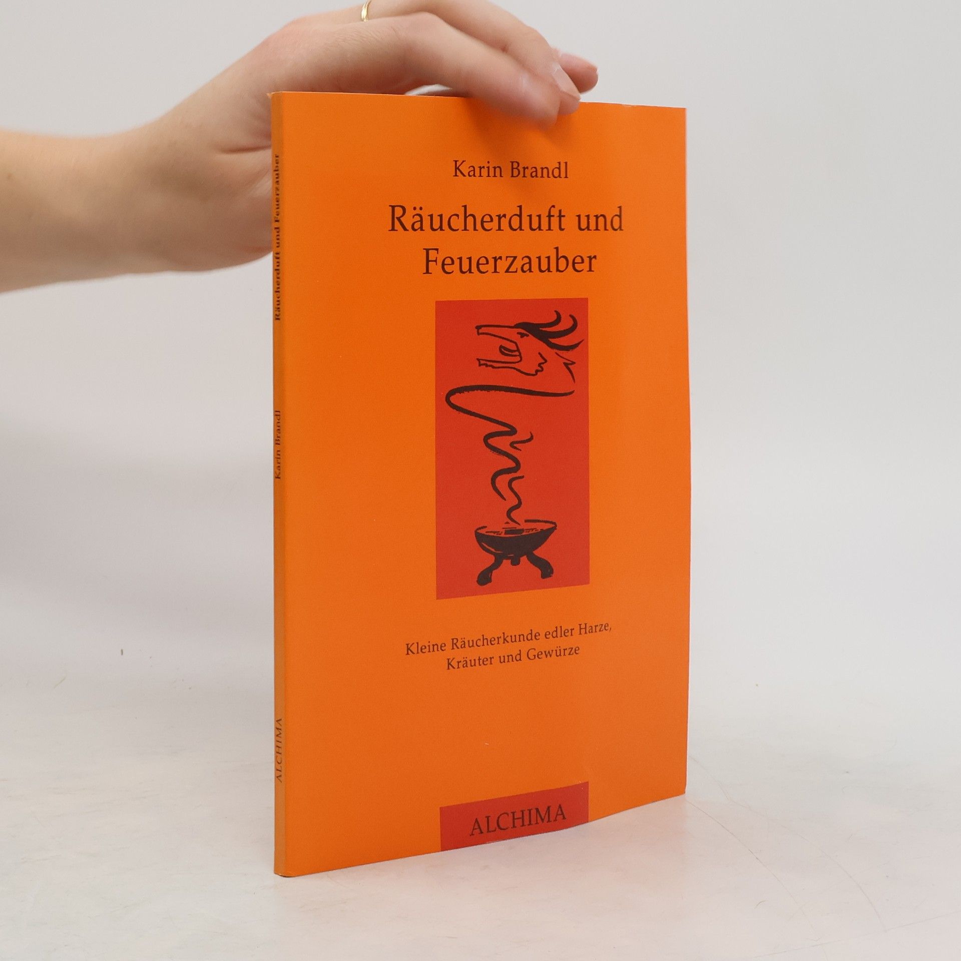 Karin Brandl Räucherduft und Feuerzauber