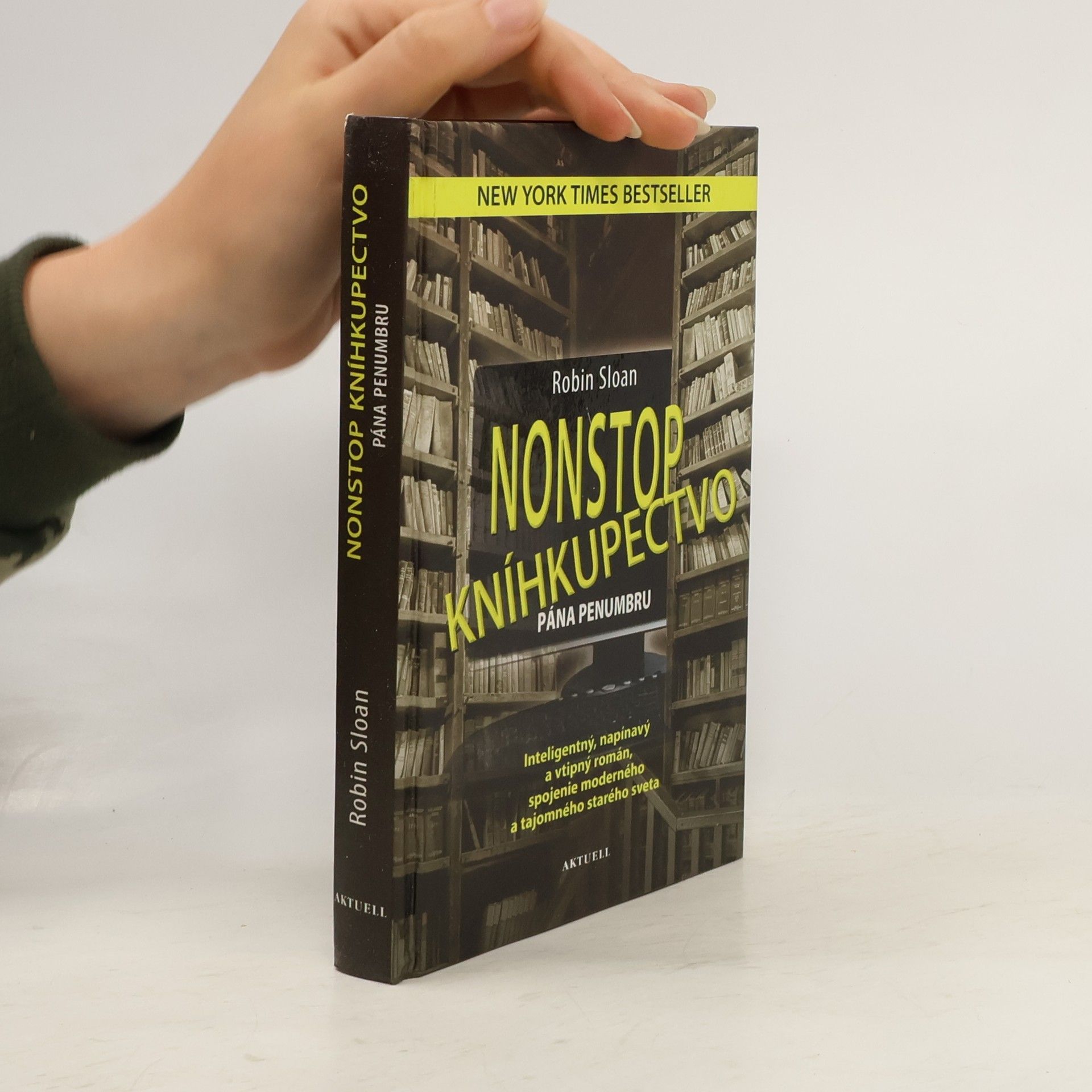 Robin Sloan Nonstop kníhkupectvo pána Penumbru