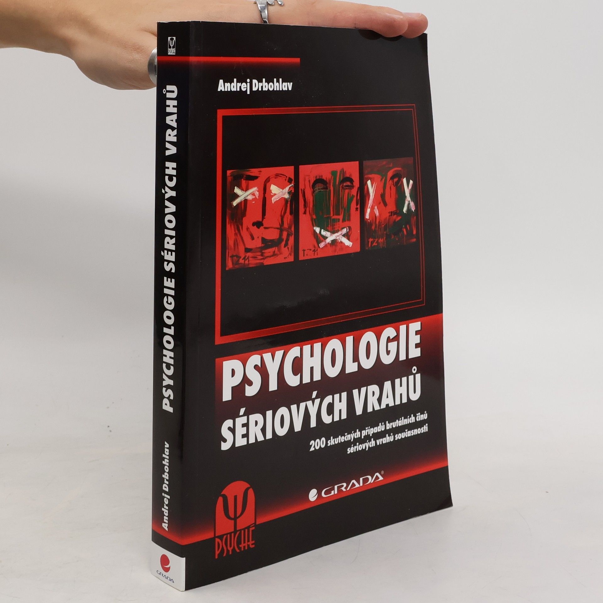 Andrej Drbohlav Psychologie sériových vrahů