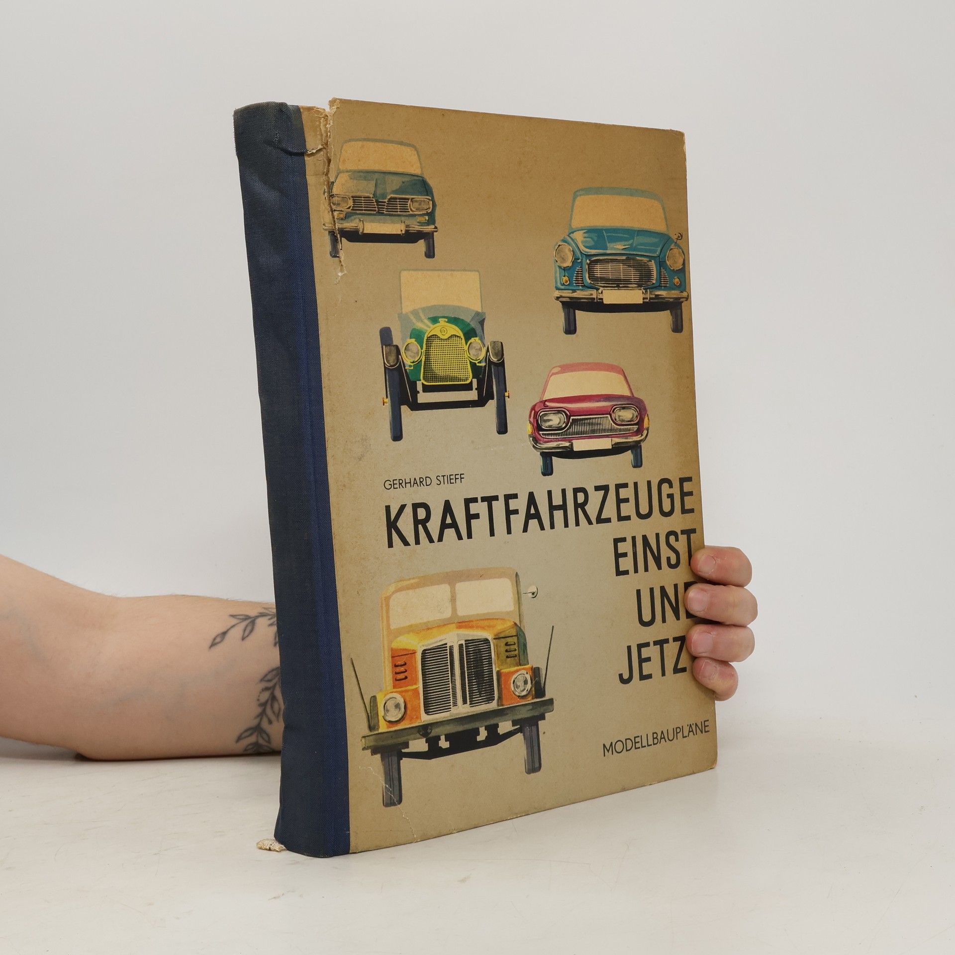Gerhard Stieff Kraftfahrzeuge einst und jetzt