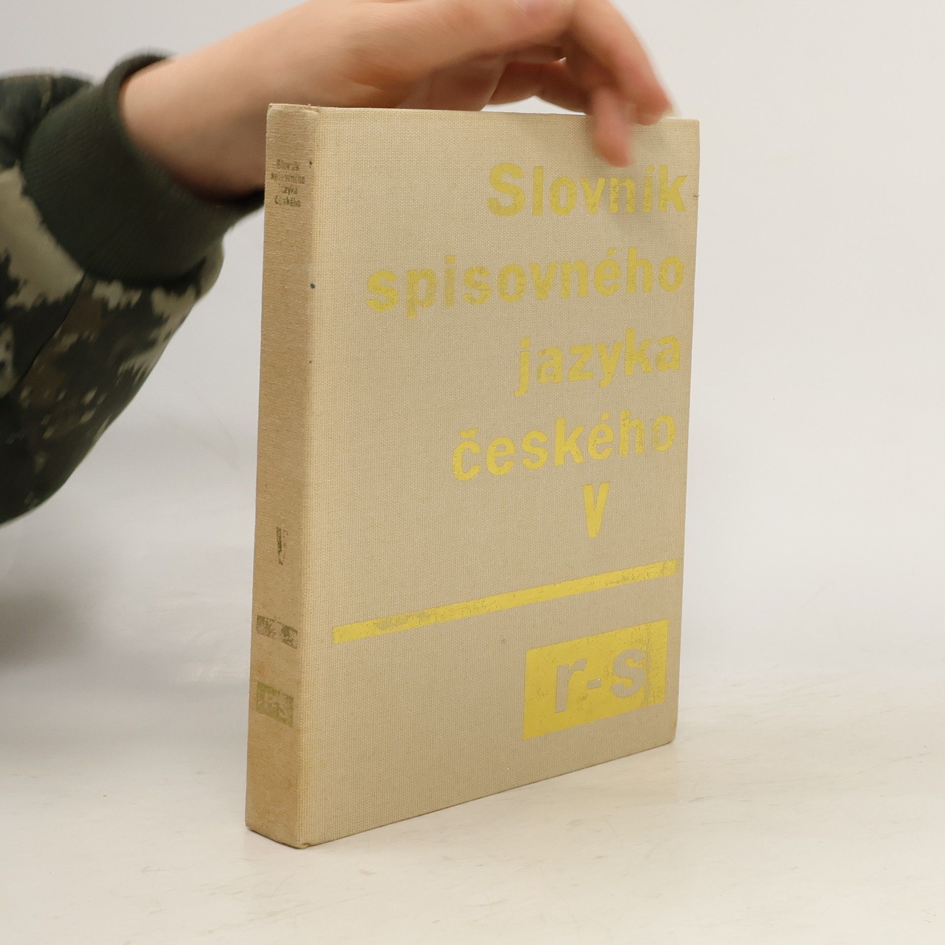kolektiv Slovník spisovného jazyka českého 5. část. R-S