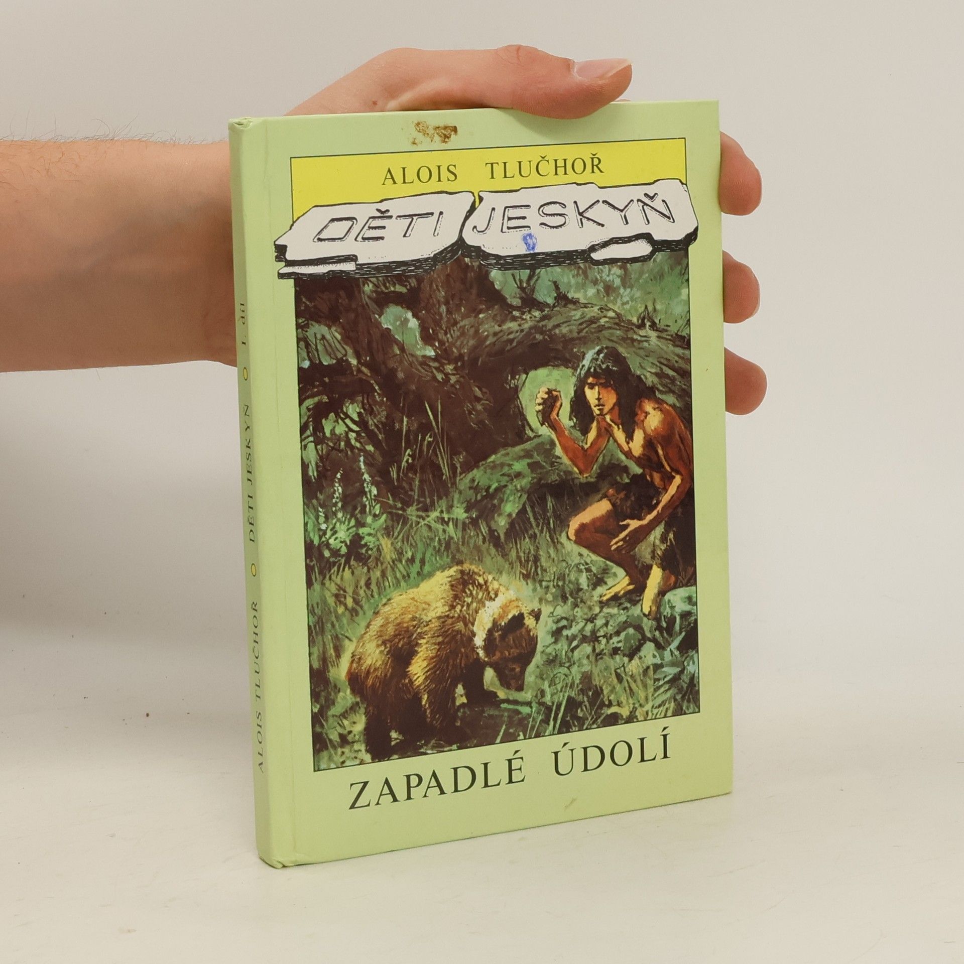 Alois Tlučhoř Děti jeskyň 1. Zapadlé údolí