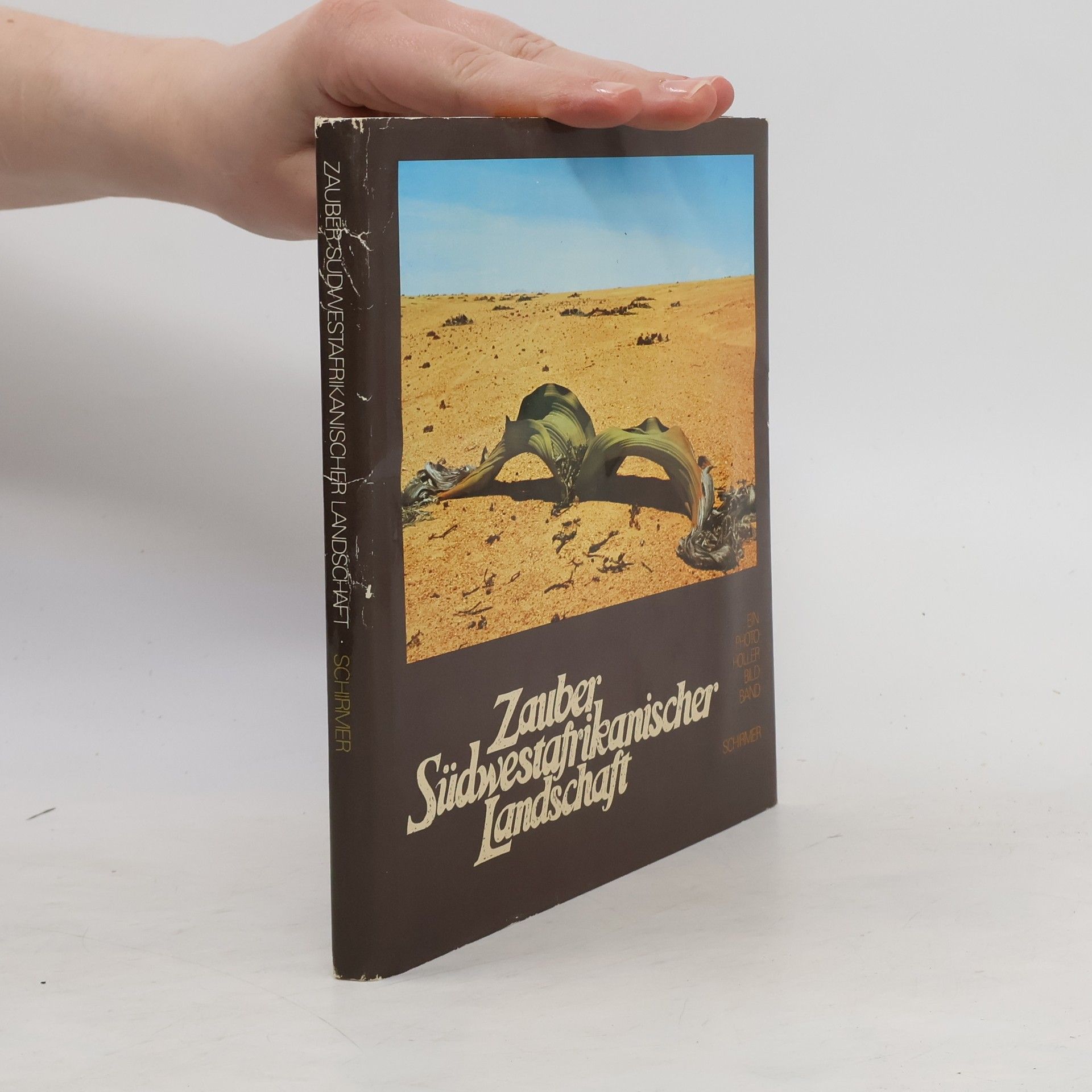 W. R. Schirmer Zauber südwestafrikanischer Landschaft