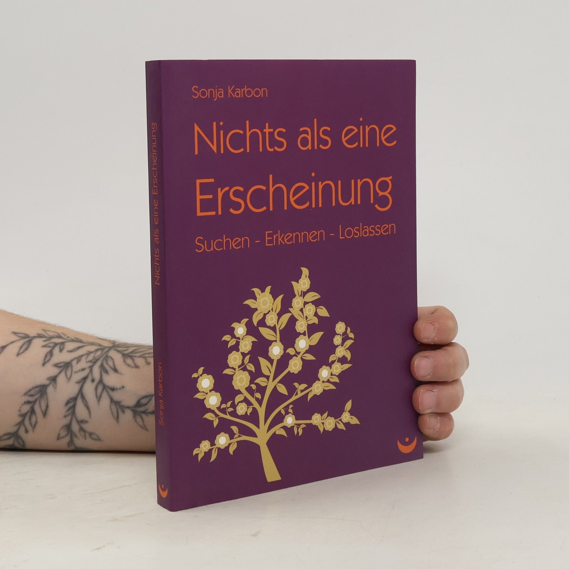 Sonja Karbon Nichts als eine Erscheinung
