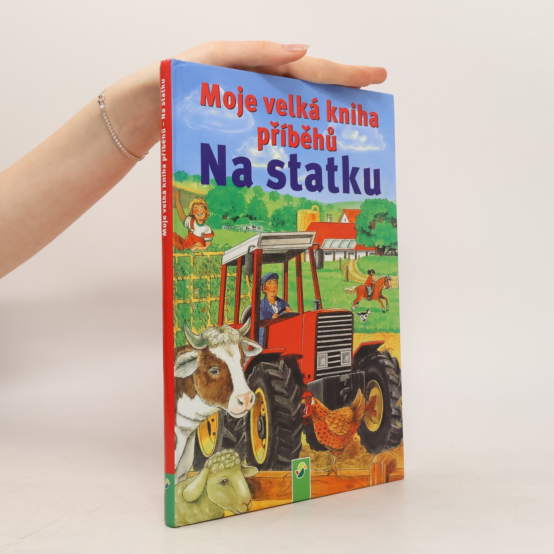 Anne Suess Moje velká kniha příběhů. Na statku