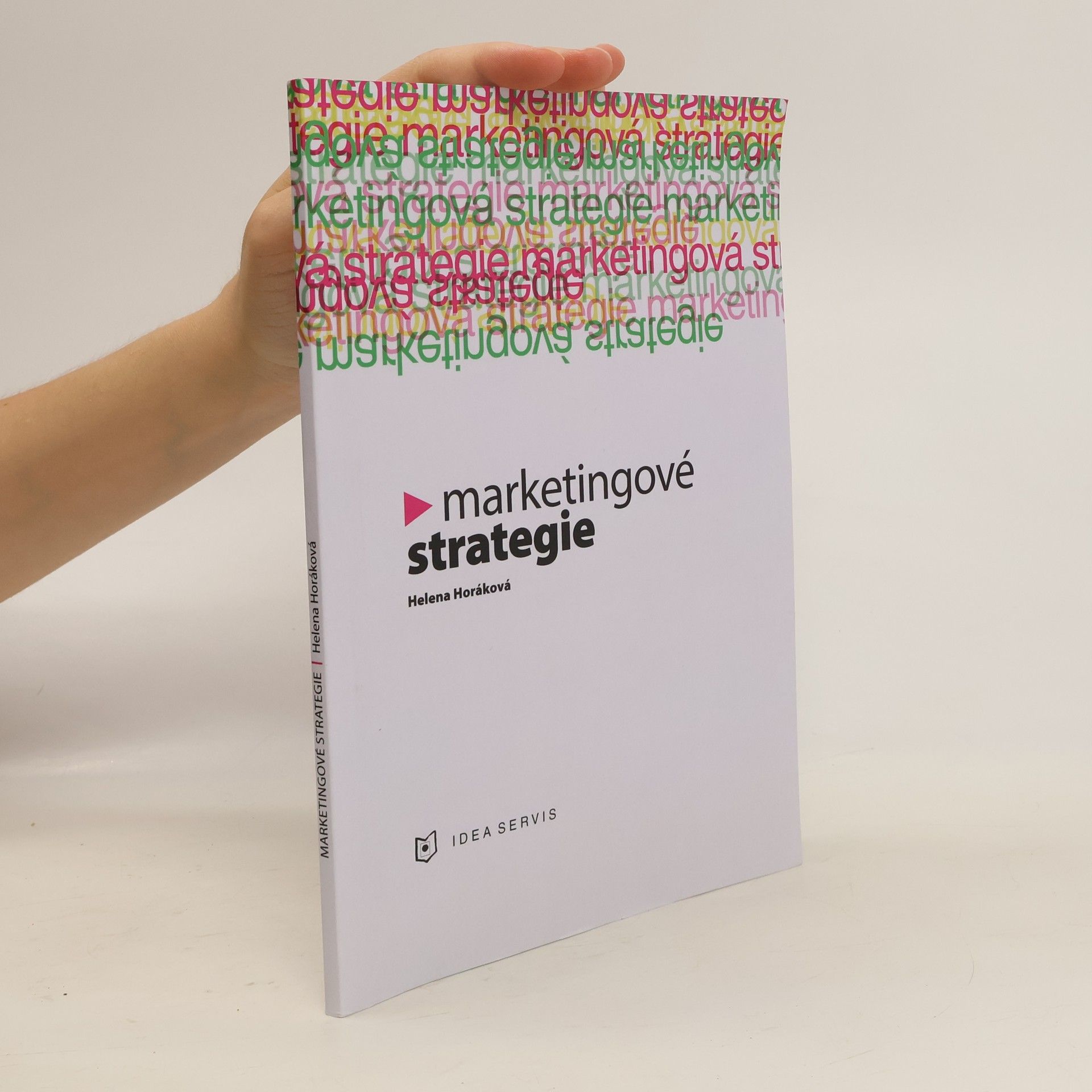 Helena Horáková Marketingové strategie