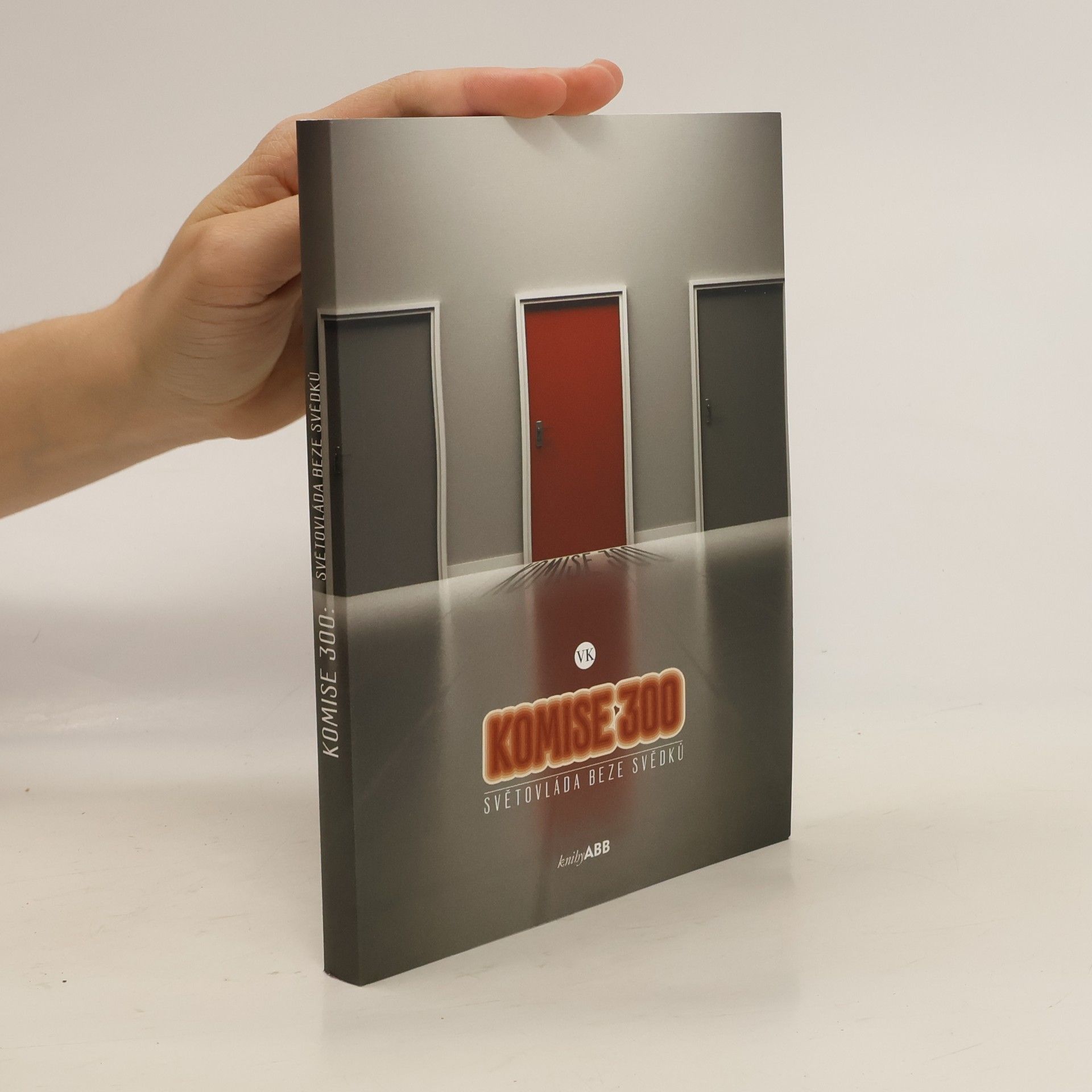 Collectif d'auteurs Komise 300: světovláda beze svědků