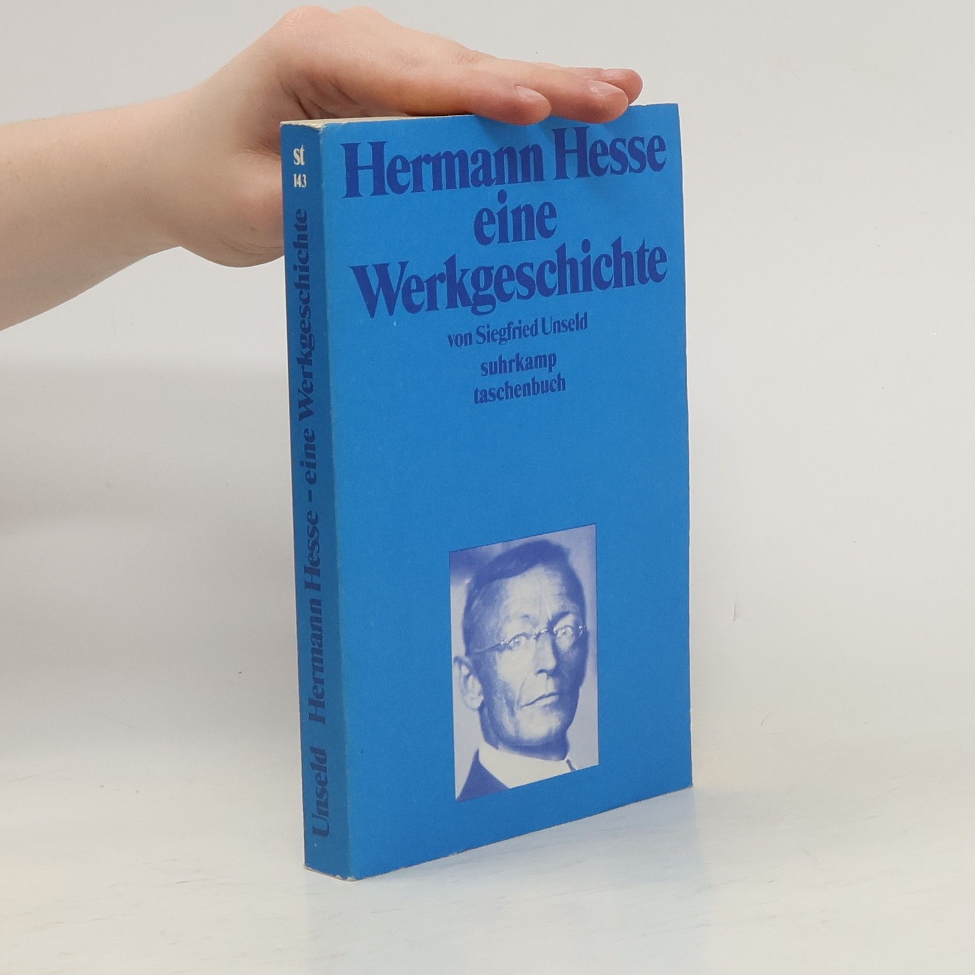 Siegfried Unseld Hermann Hesse - eine Werkgeschichte
