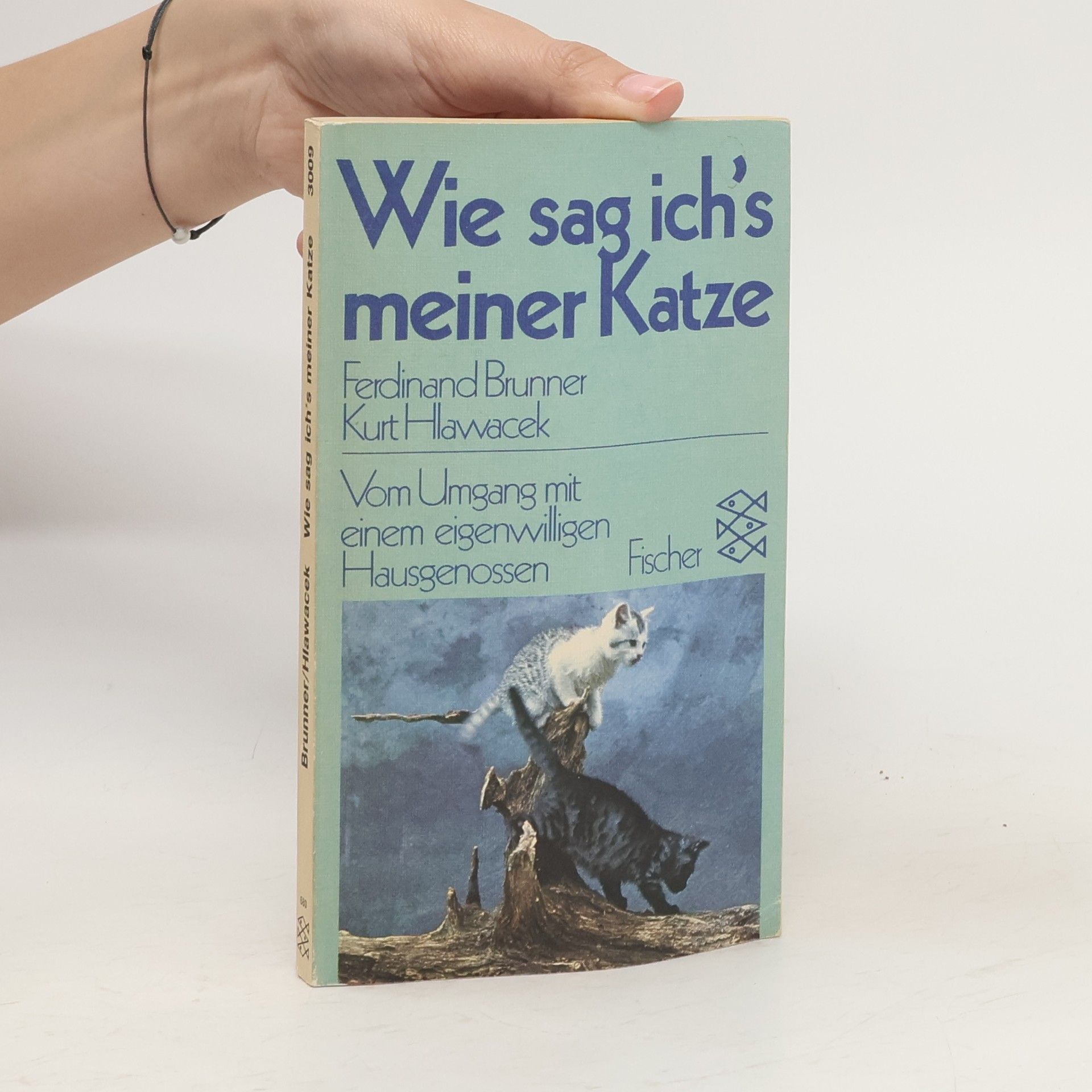 Ferdinand Brunner Wie sag ich's meiner Katze?