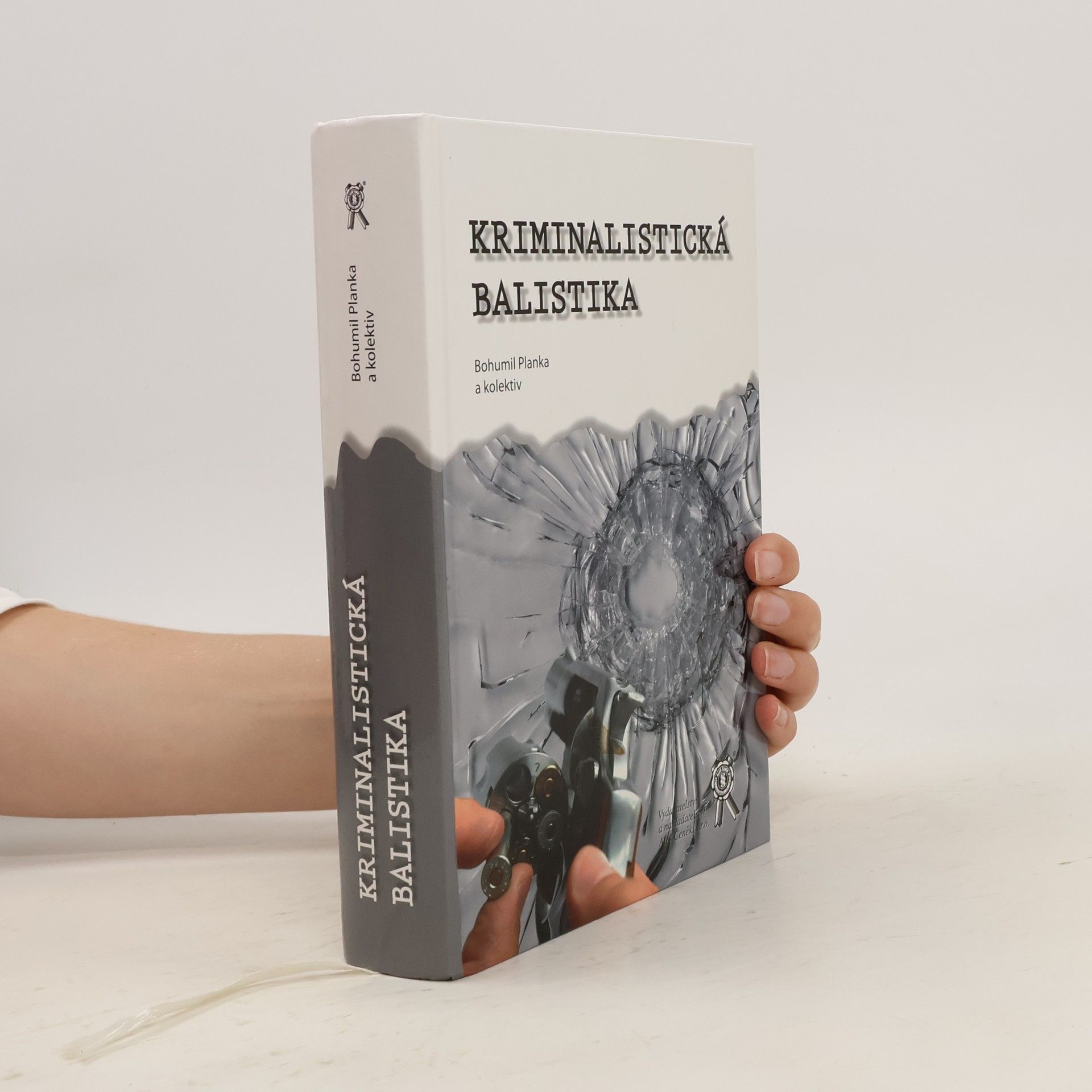 Bohumil Planka Kriminalistická balistika